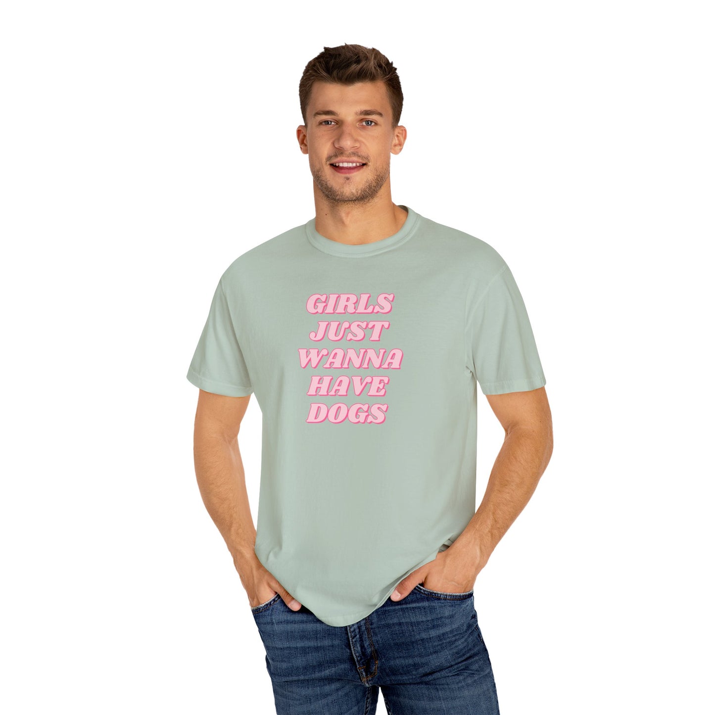 Girls Just Wanna Have Dogs Comfort Colors Tee