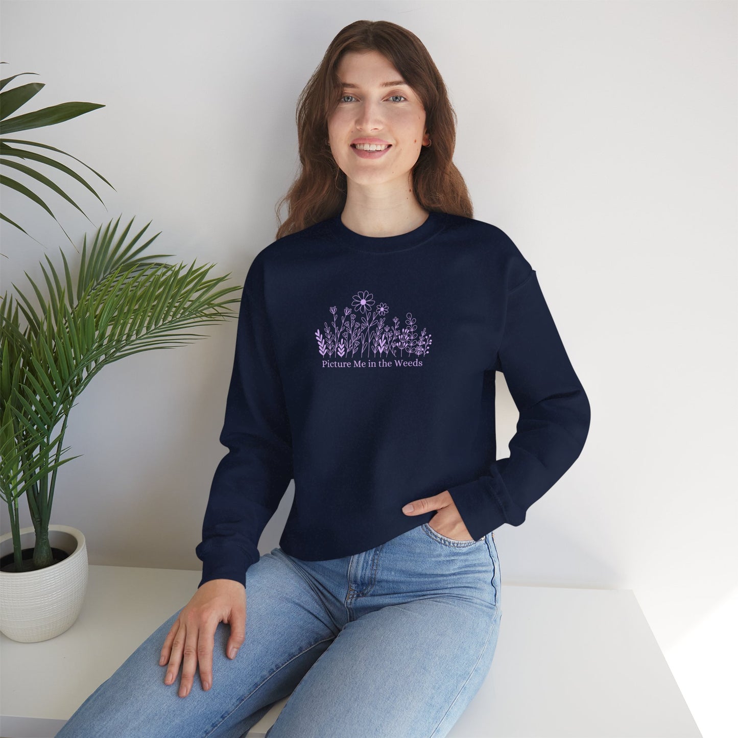 Picture Me In The Weeds Crewneck Sweatshirt