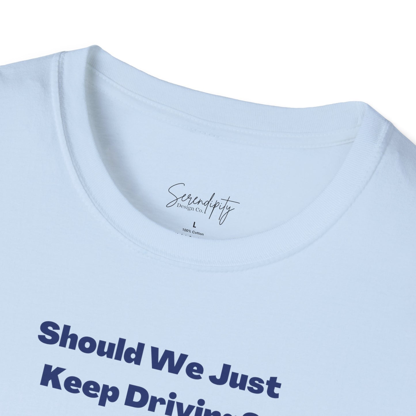 Should We Just Keep Driving Vintage Car Soft Style Tee