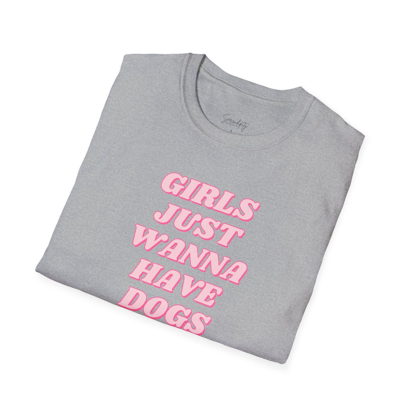 Girls Just Wanna Have Dogs Soft Style Tee