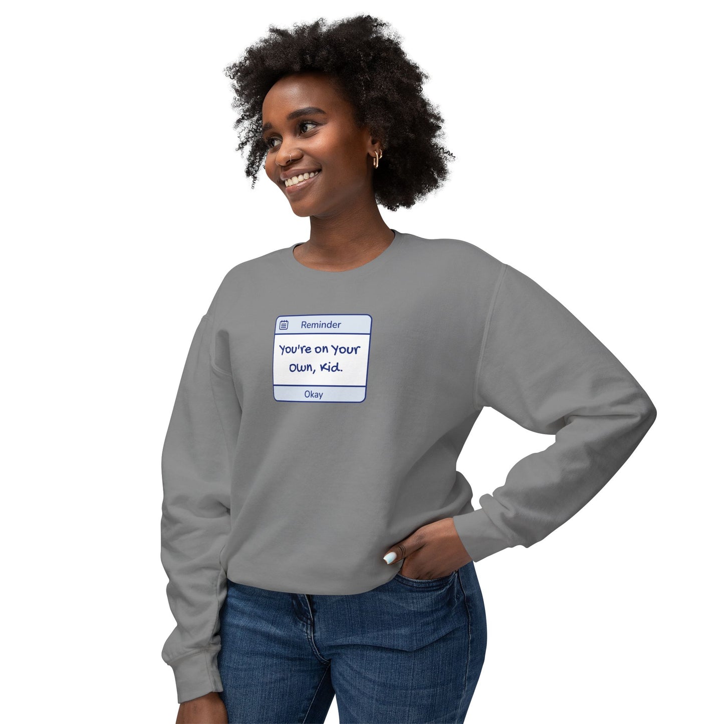 You're On Your Own Kid Comfort Colors Sweatshirt