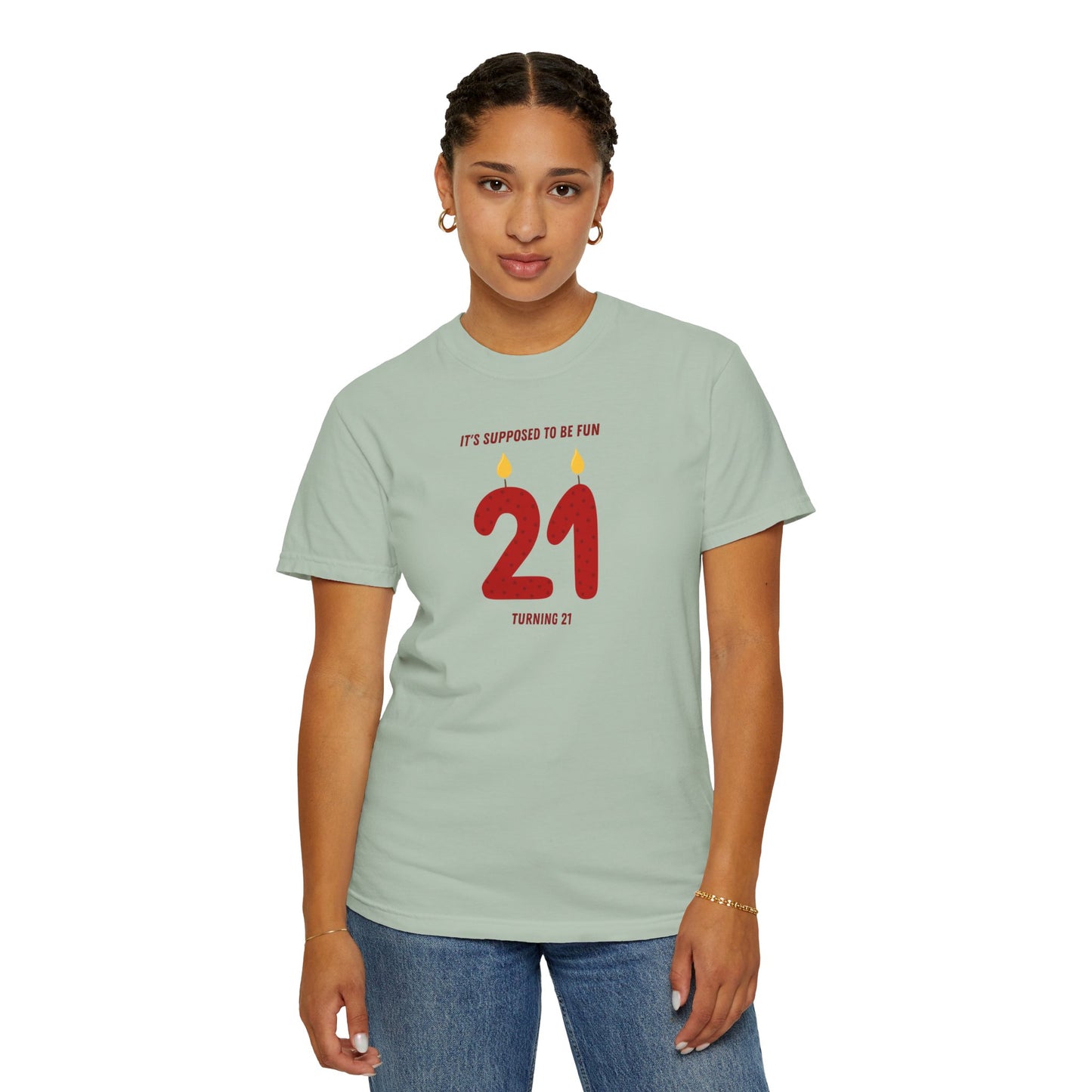 Turning 21 Comfort Colors Tee