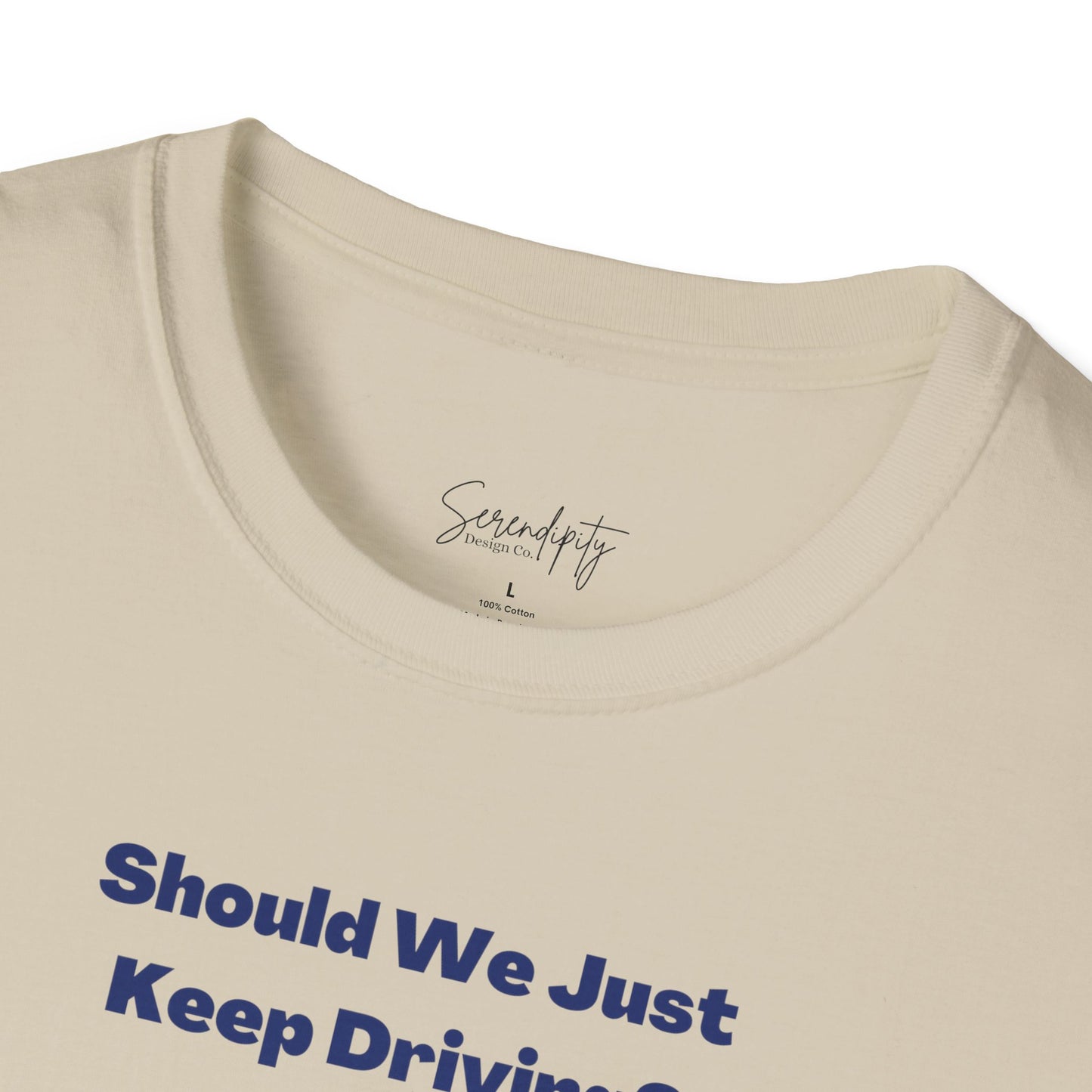 Should We Just Keep Driving Vintage Car Soft Style Tee