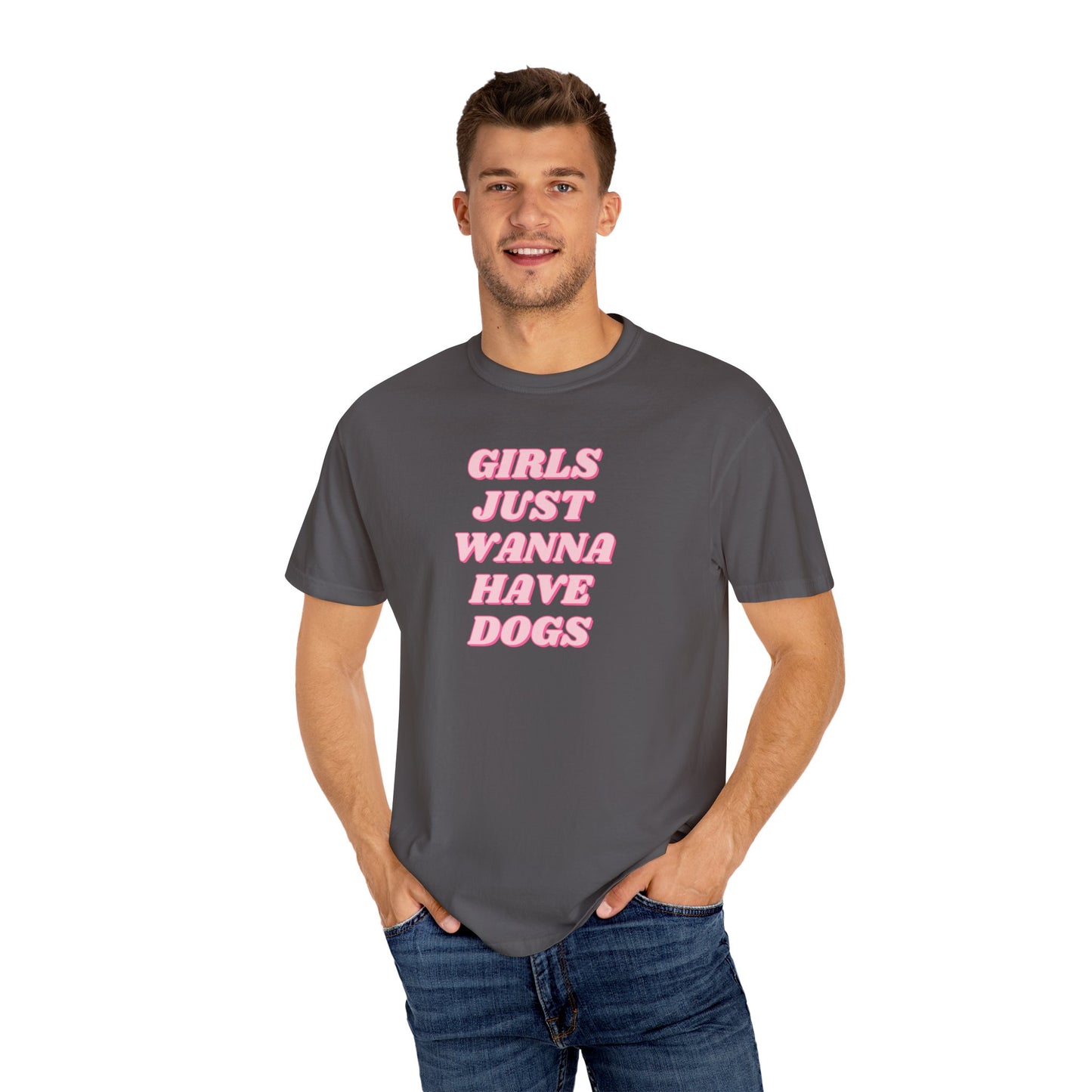 Girls Just Wanna Have Dogs Comfort Colors Tee