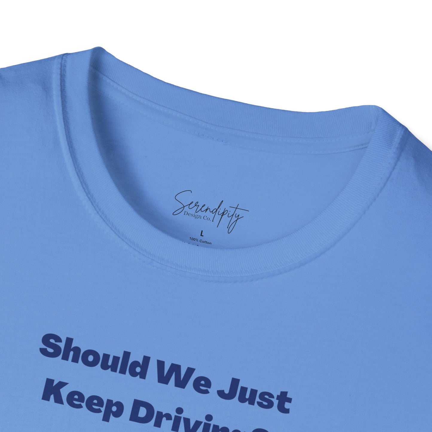 Should We Just Keep Driving Vintage Car Soft Style Tee