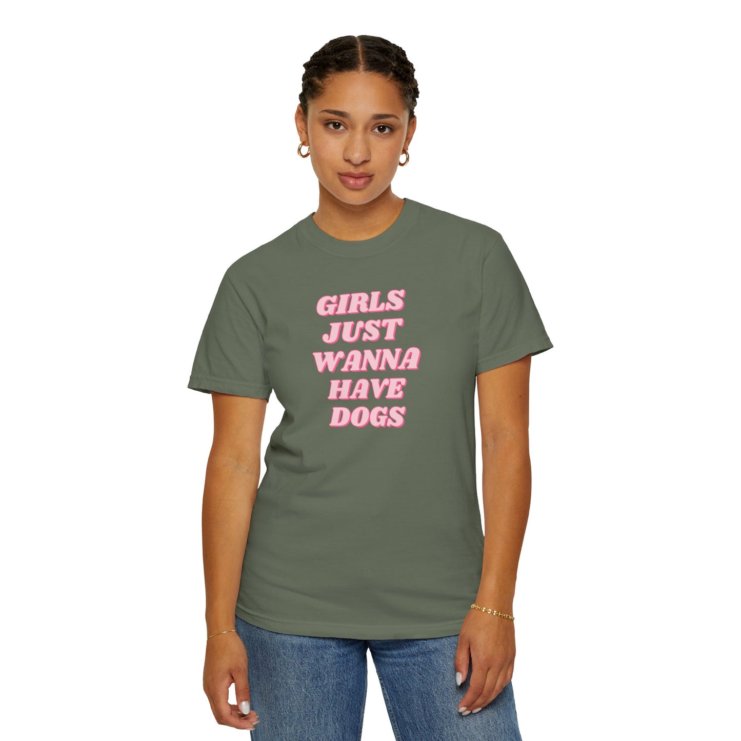 Girls Just Wanna Have Dogs Comfort Colors Tee