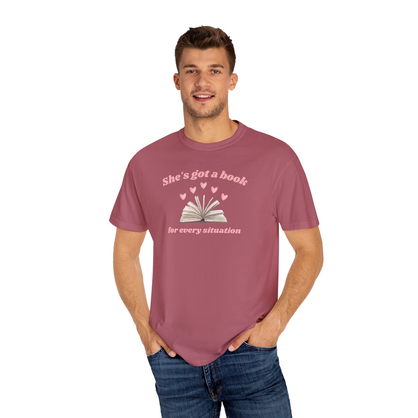 She's Got a Book for Every Situation Comfort Colors Tee