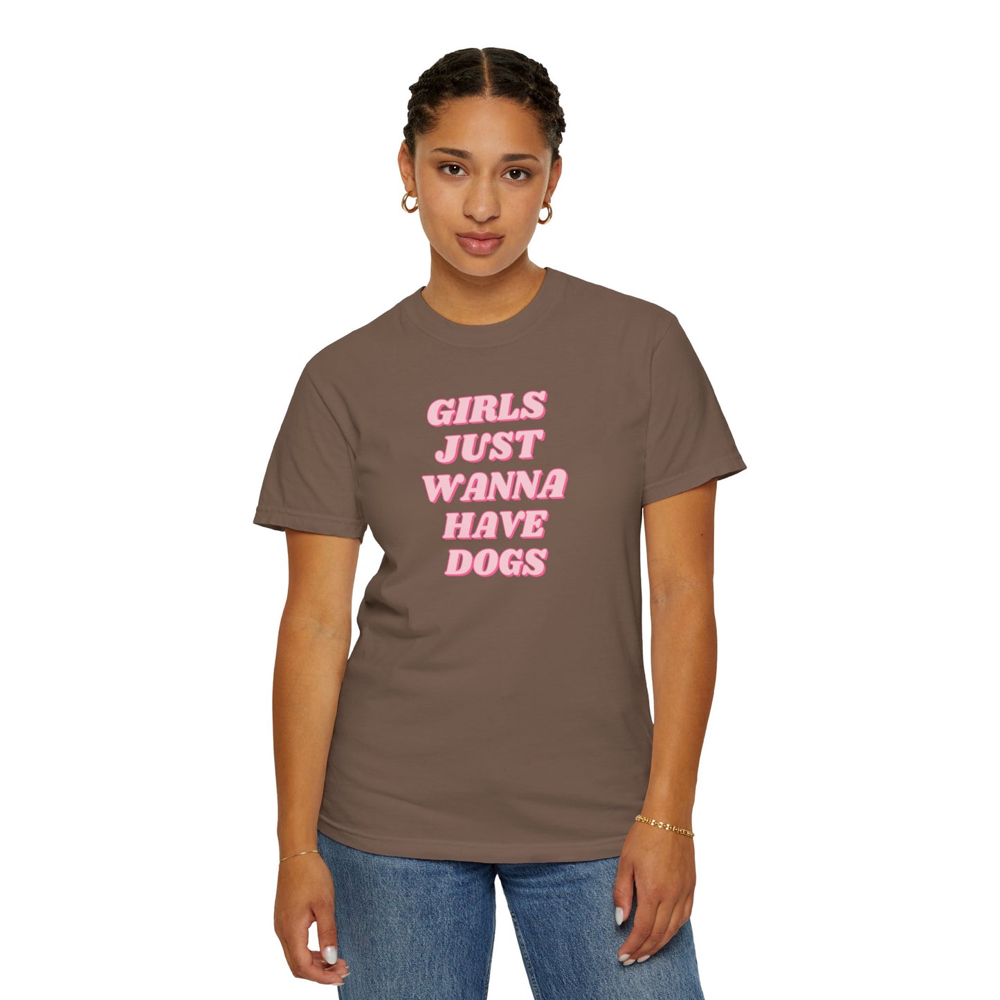 Girls Just Wanna Have Dogs Comfort Colors Tee