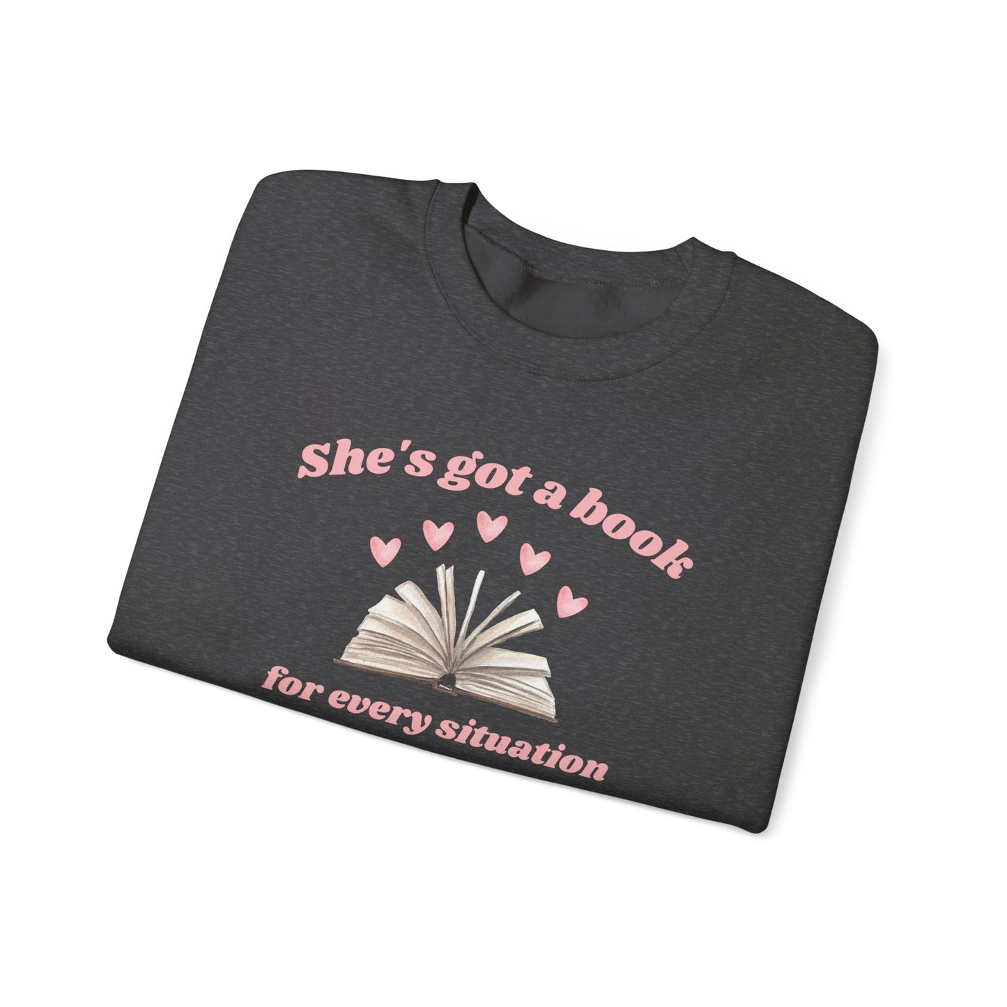 She's Got a Book For Every Situation Crewneck Sweatshirt