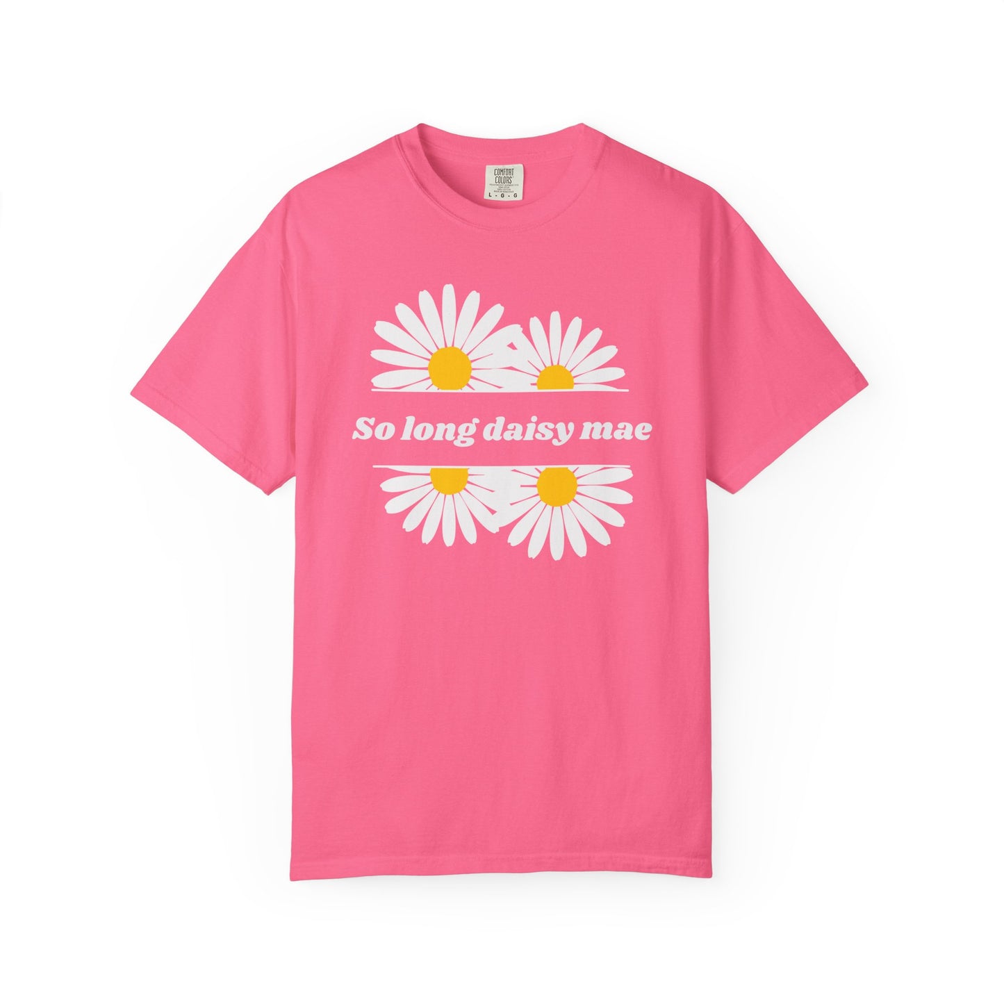 So Long Daisy Mae Comfort Colors Tee