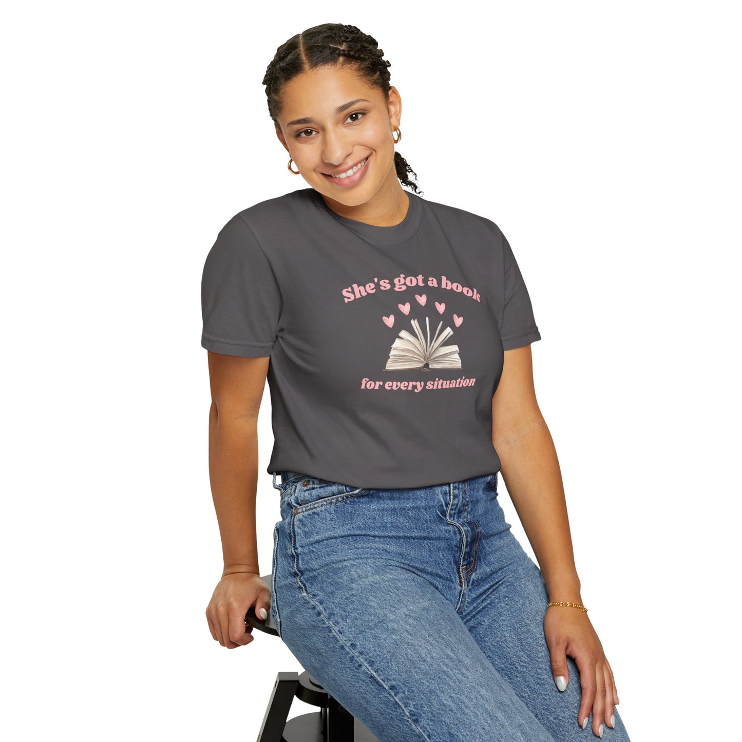 She's Got a Book for Every Situation Comfort Colors Tee