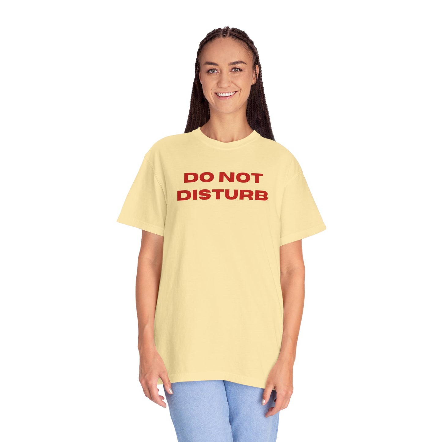 Do Not Disturb Comfort Colors Tee