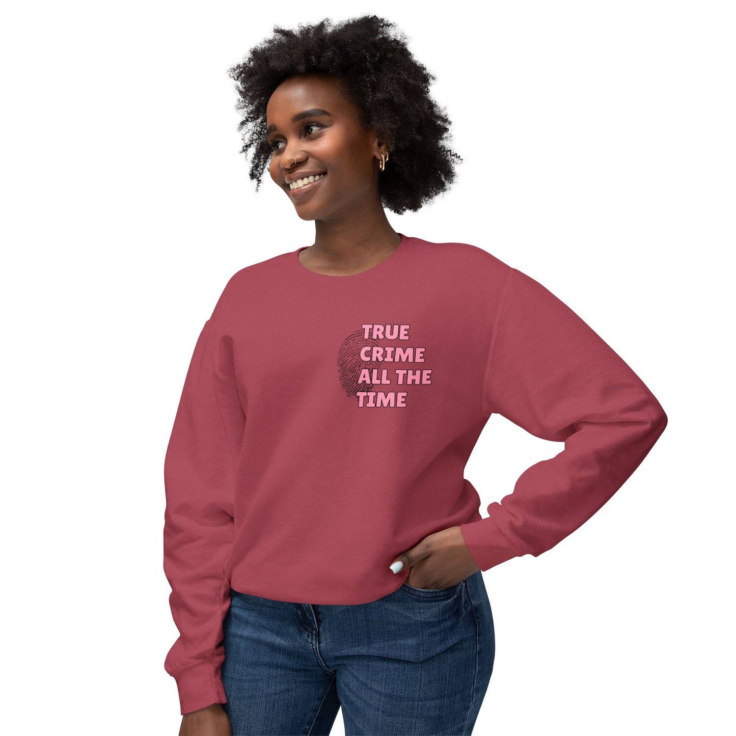 True Crime All The Time Comfort Colors Sweatshirt
