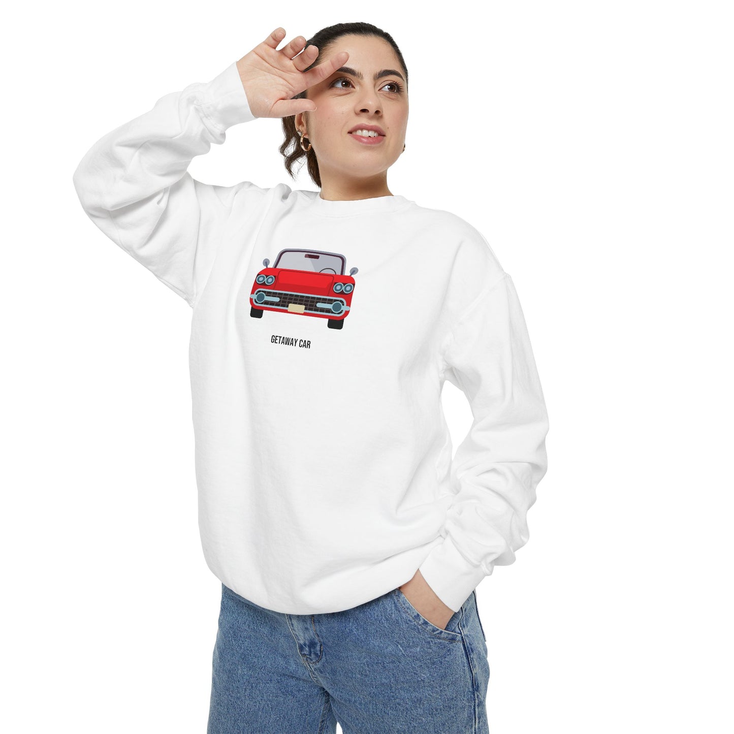 Getaway Car Comfort Colors Sweatshirt