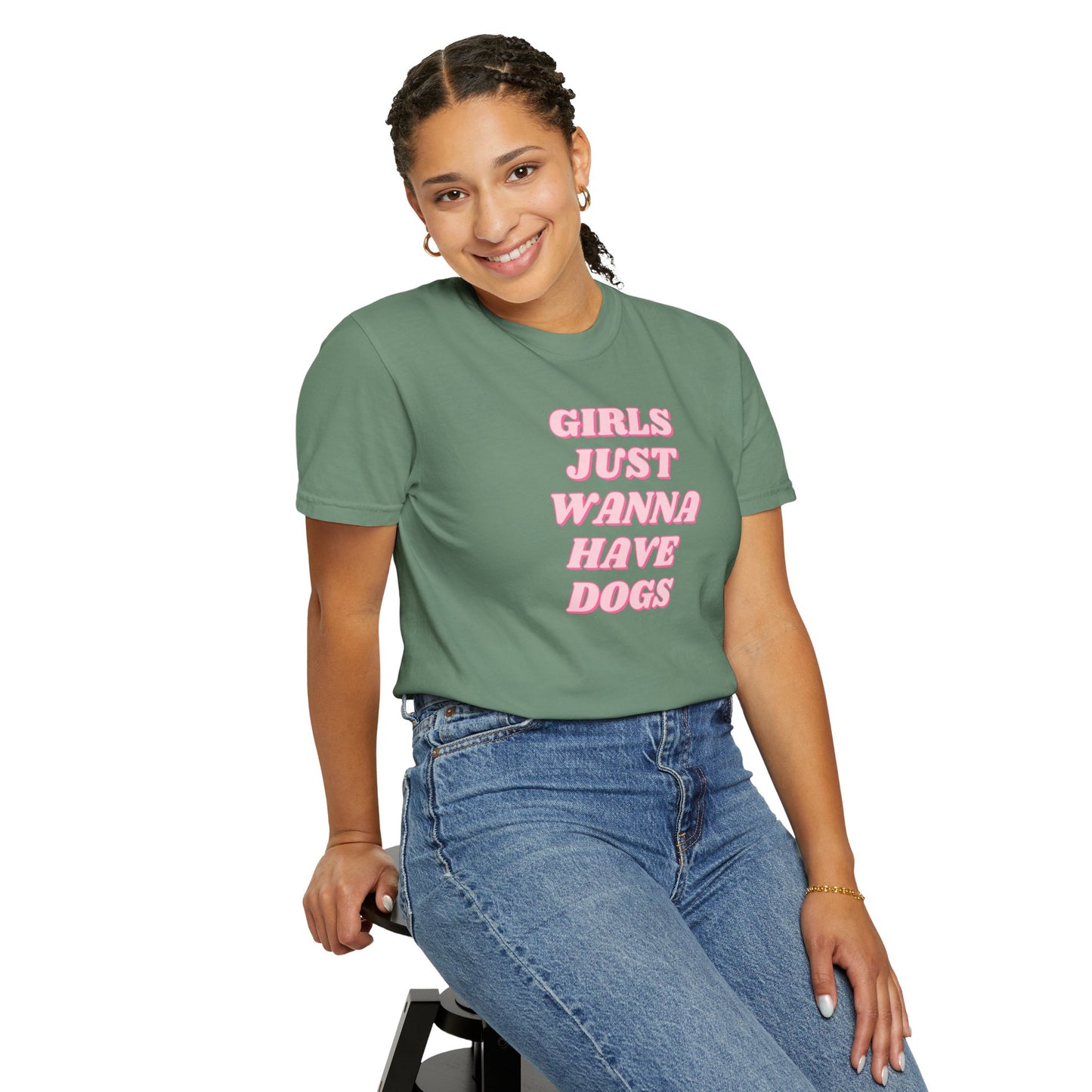 Girls Just Wanna Have Dogs Comfort Colors Tee