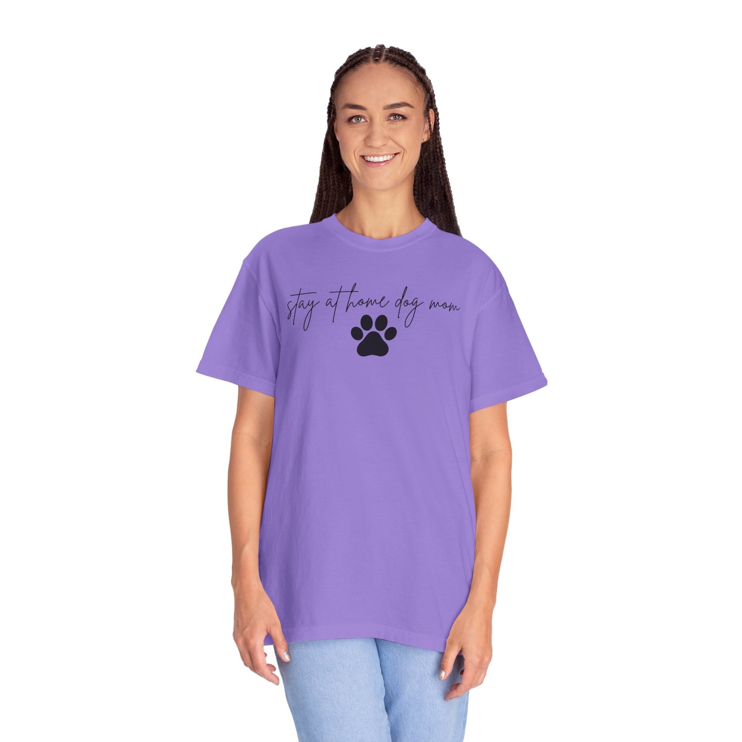 Stay At Home Dog Mom Comfort Colors Tee