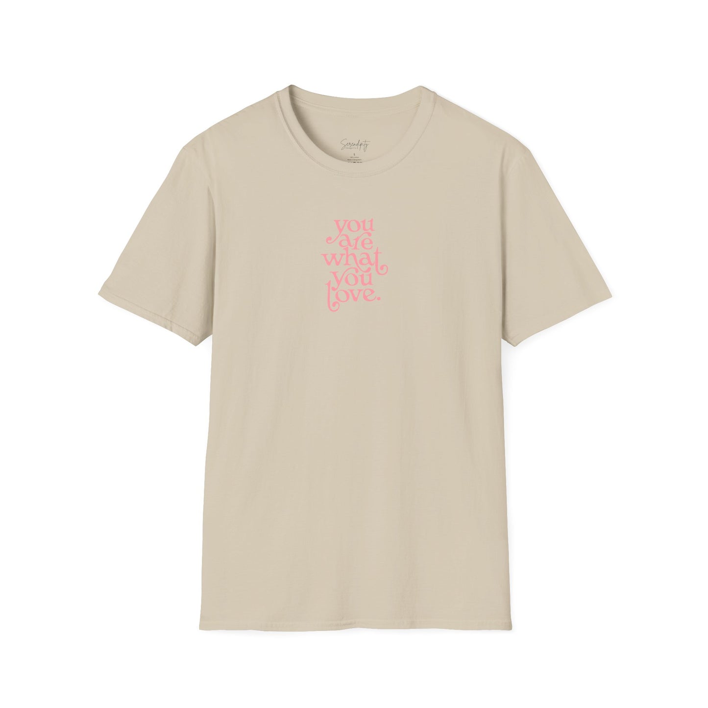 You Are What You Love Soft Style Tee