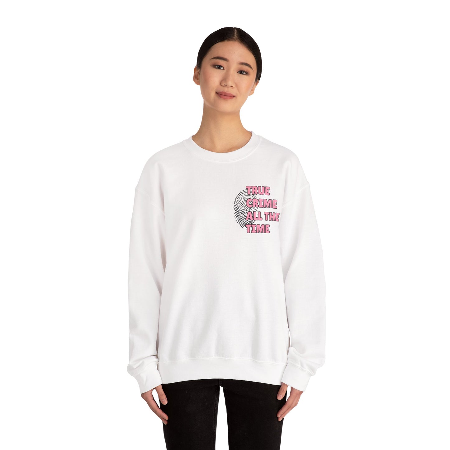 True Crime All The Time Crewneck Sweatshirt