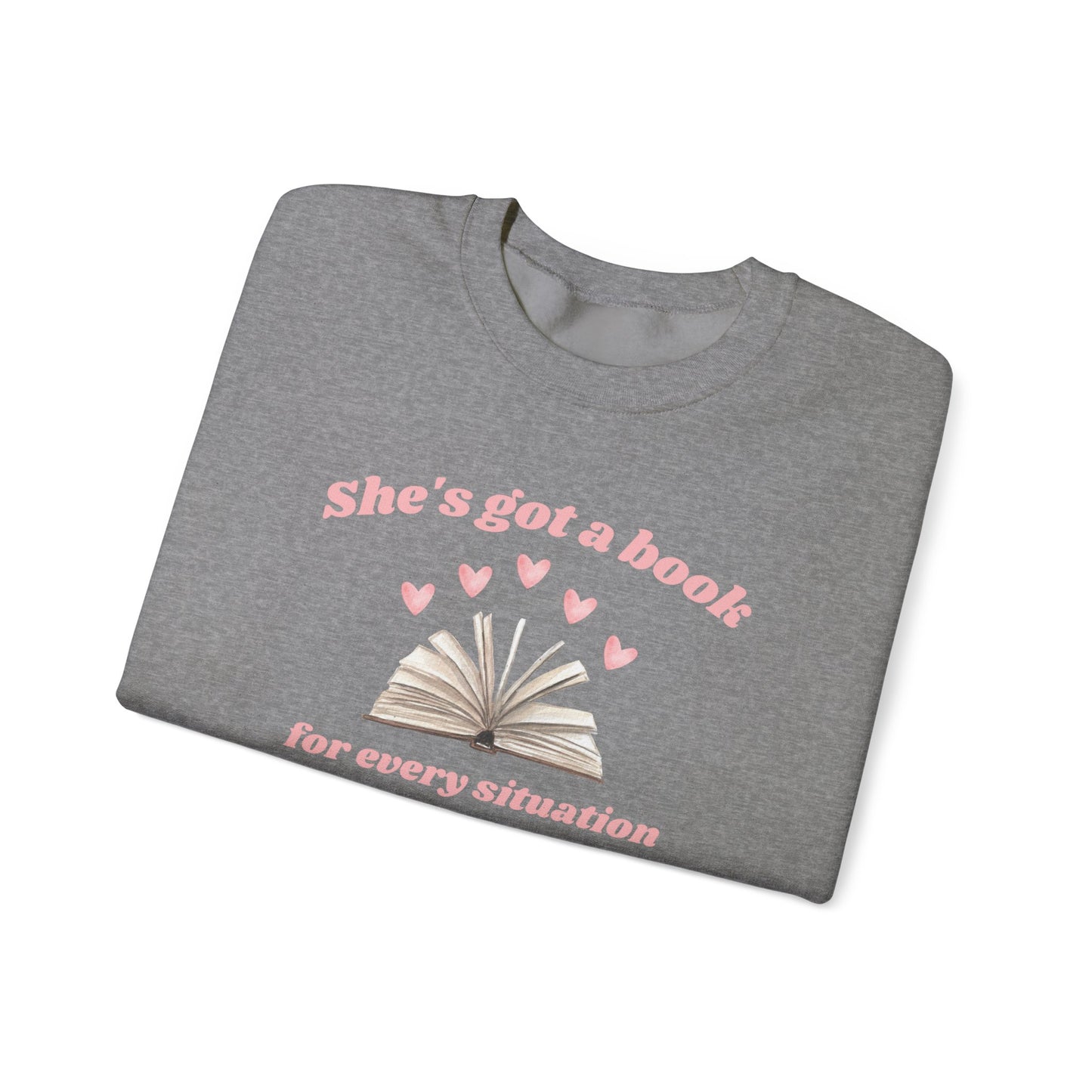 She's Got a Book For Every Situation Crewneck Sweatshirt