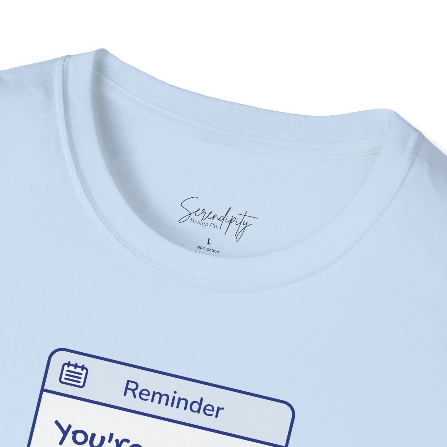 You're On Your Own Kid Reminder Soft Style Tee