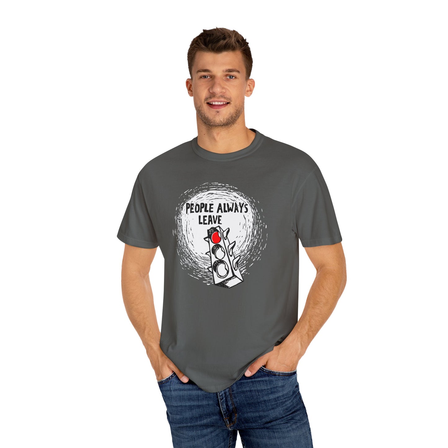 People Always Leave Comfort Colors Tee