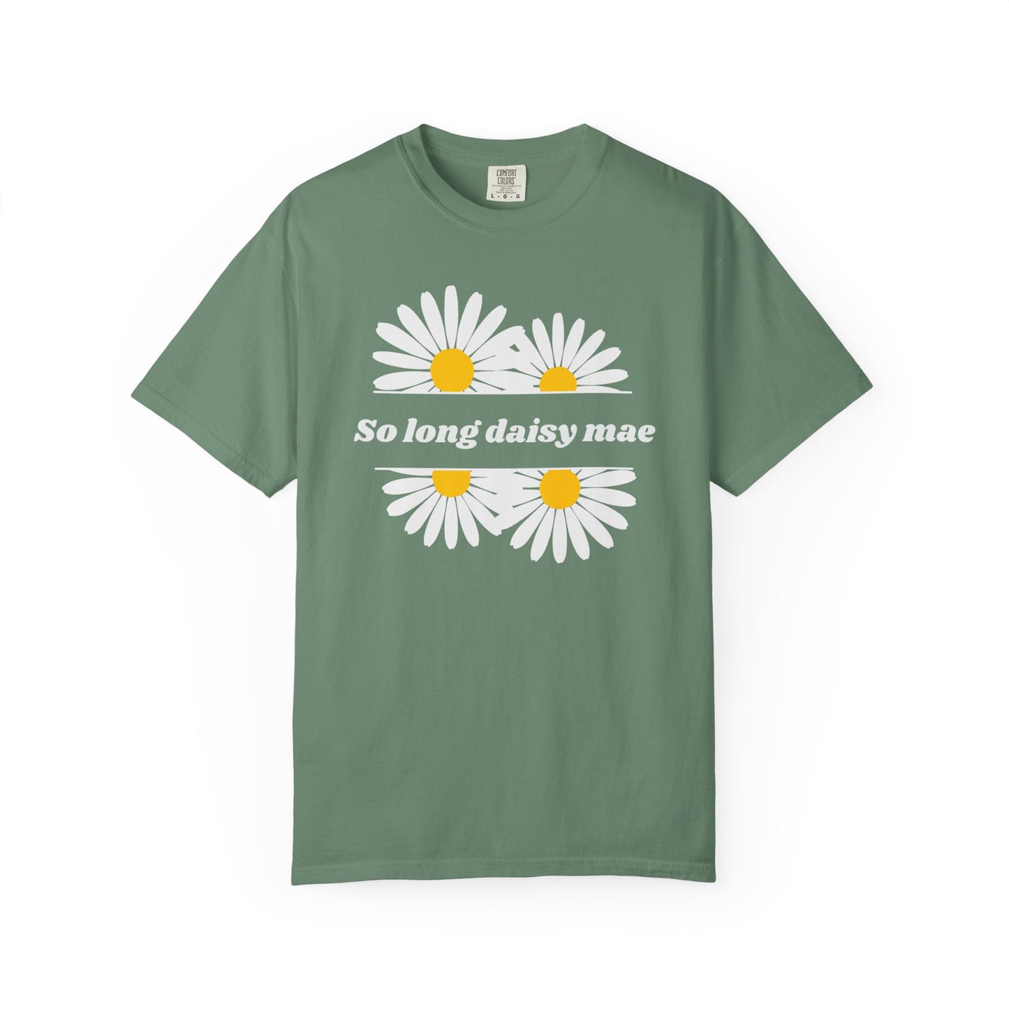 So Long Daisy Mae Comfort Colors Tee
