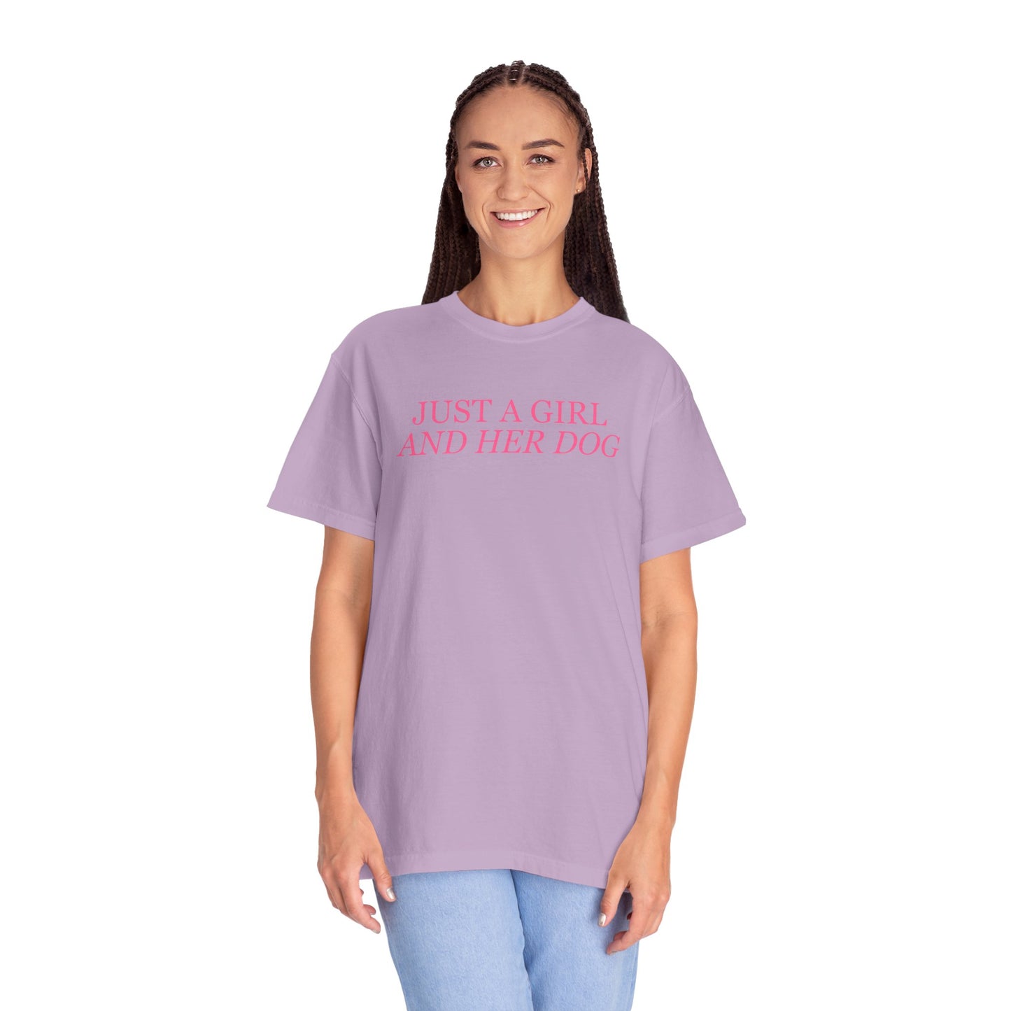 Just a Girl and Her Dog Comfort Colors Tee