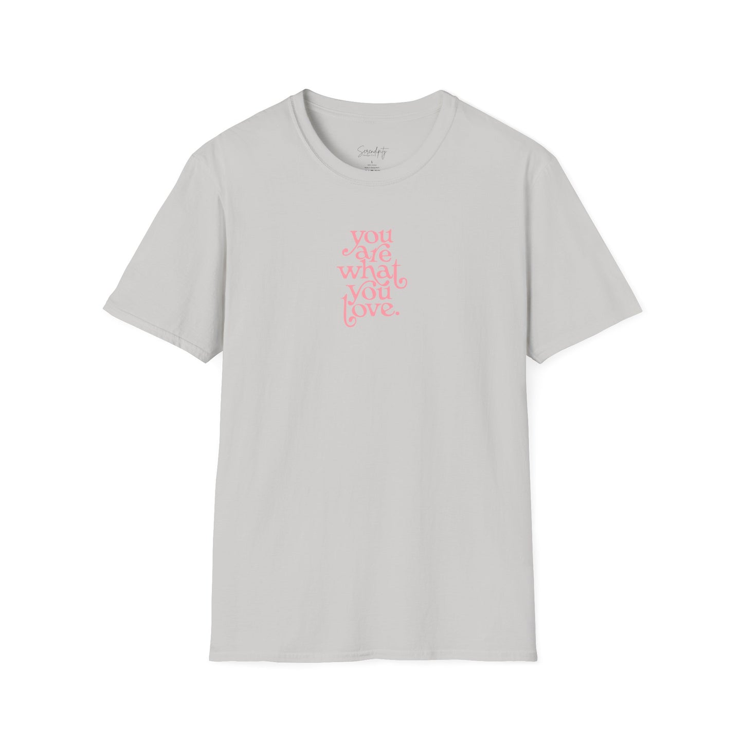 You Are What You Love Soft Style Tee