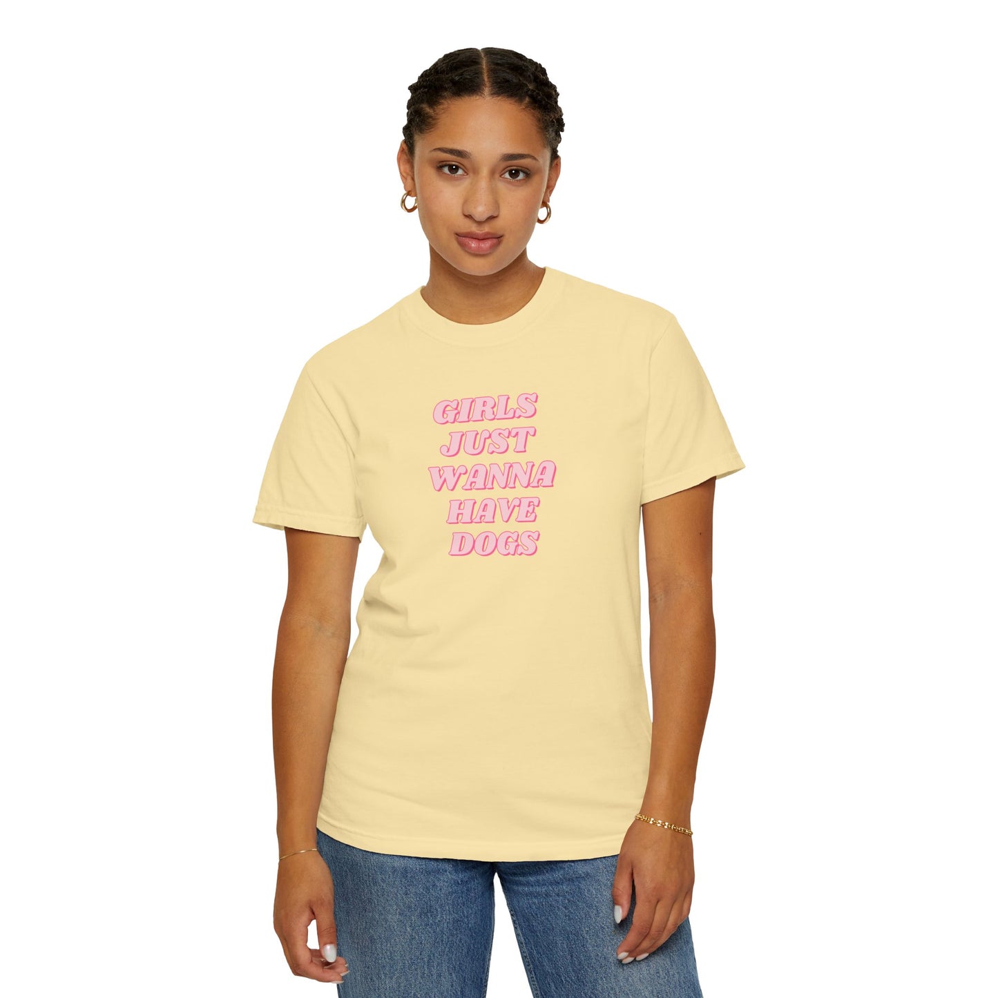 Girls Just Wanna Have Dogs Comfort Colors Tee