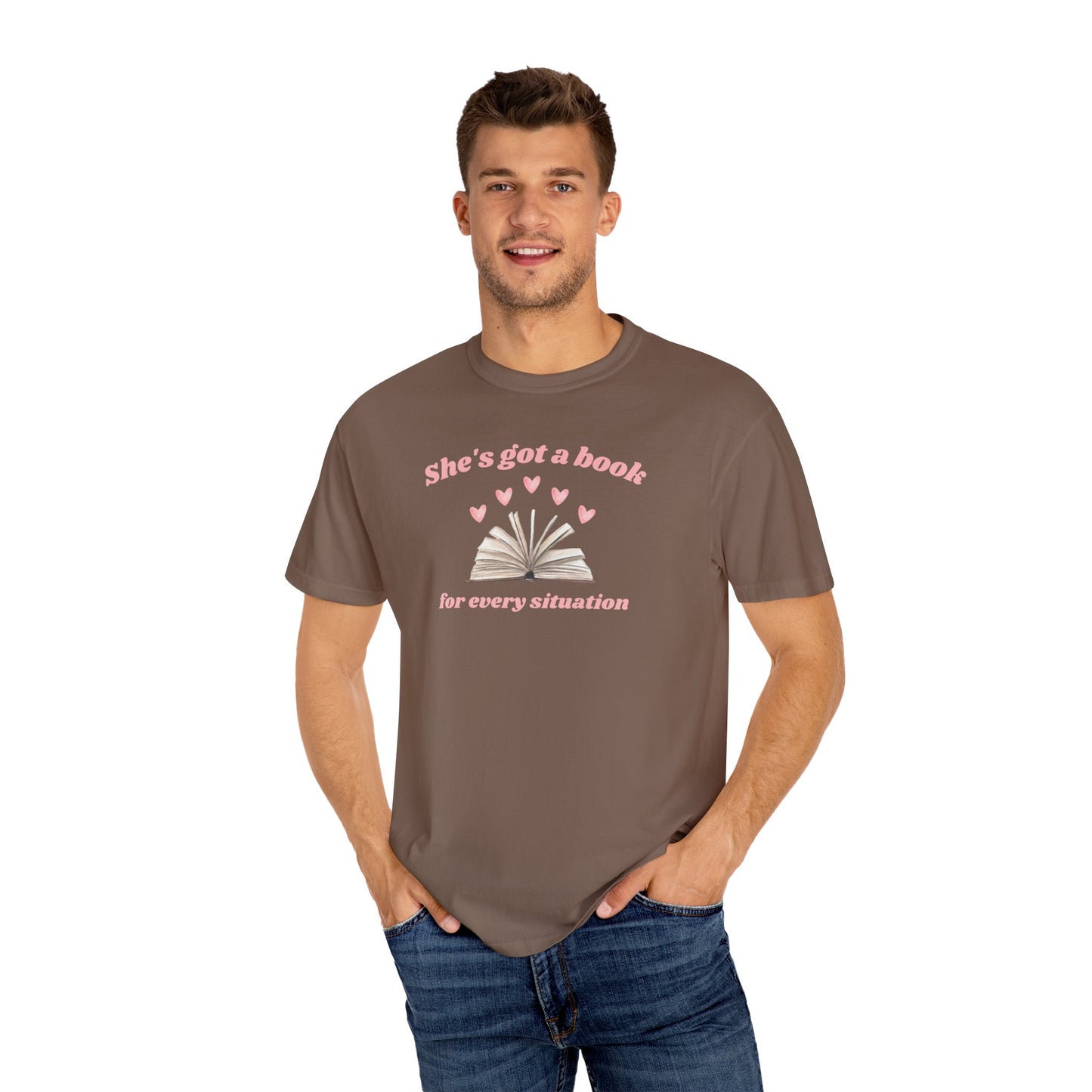 She's Got a Book for Every Situation Comfort Colors Tee
