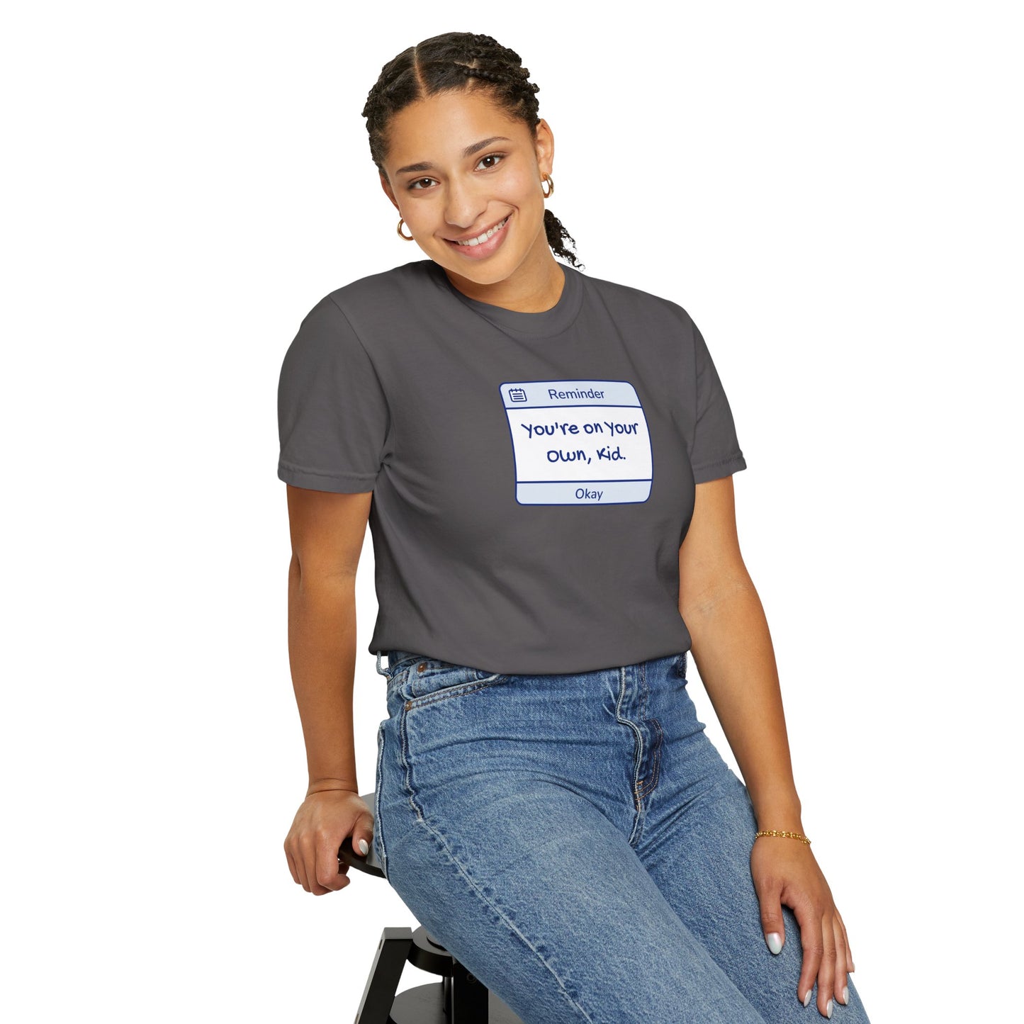 You're On Your Own Kid Comfort Colors Tee