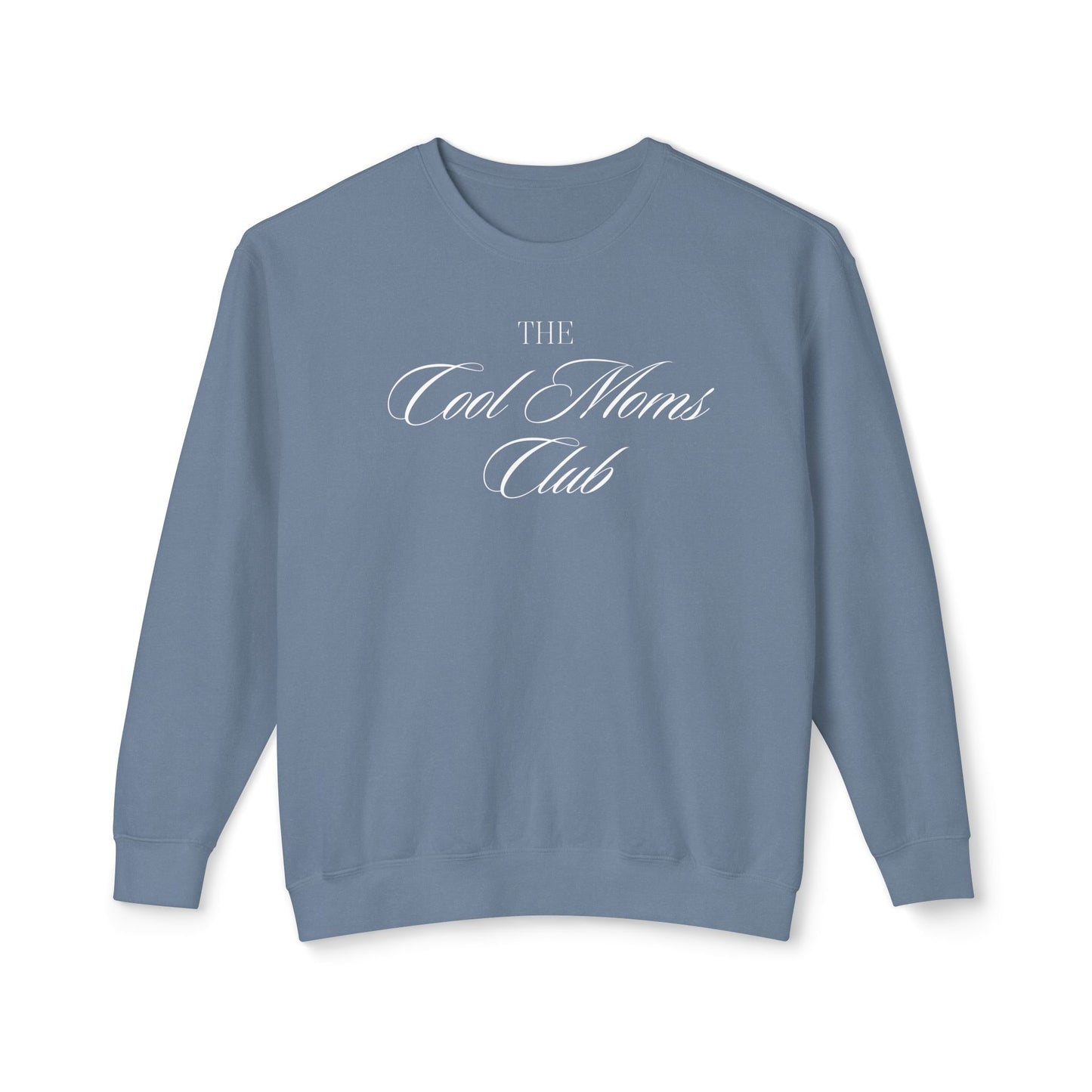 The Cool Moms Club Comfort Colors Sweatshirt