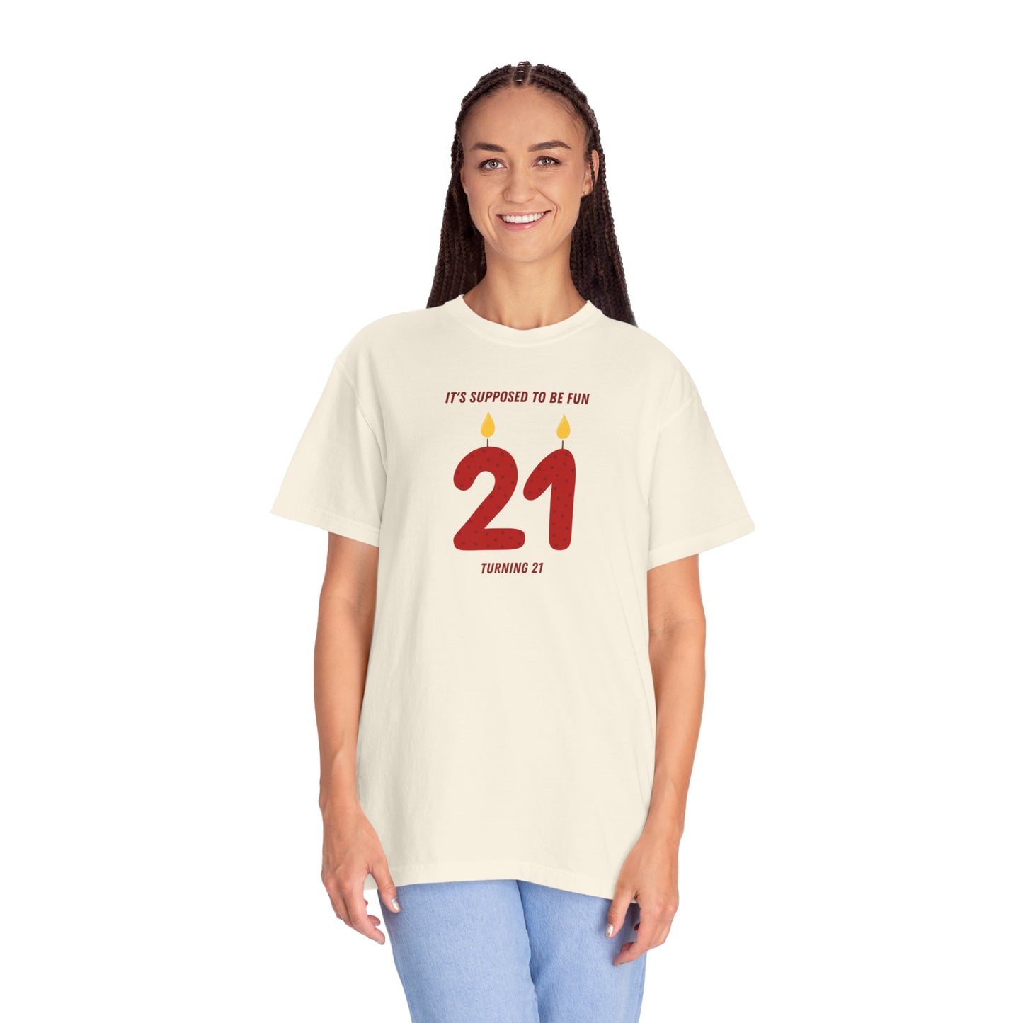 Turning 21 Comfort Colors Tee