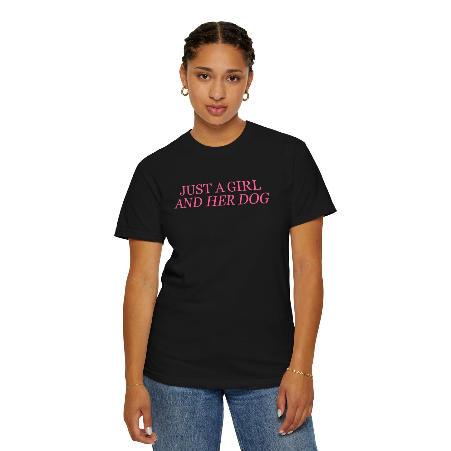 Just a Girl and Her Dog Comfort Colors Tee