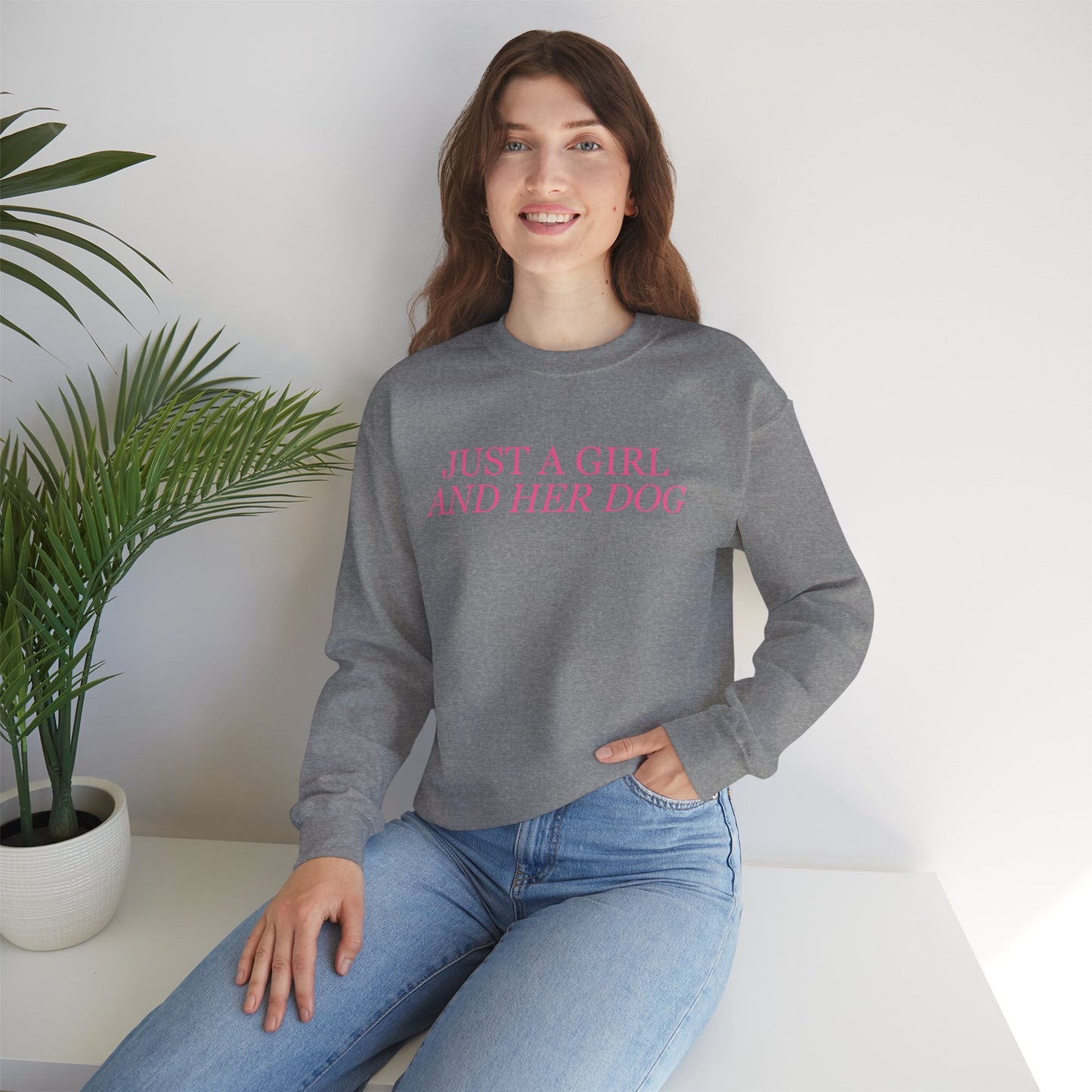 Just a Girl and Her Dog Crewneck Sweatshirt