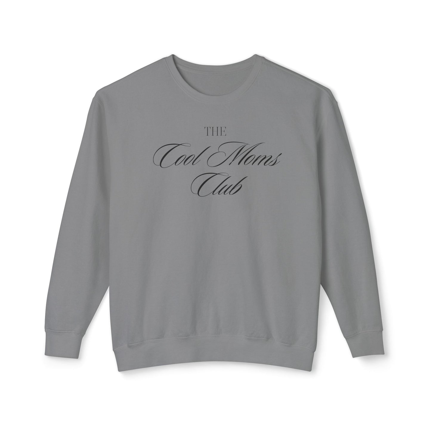 The Cool Moms Club Comfort Colors Sweatshirt