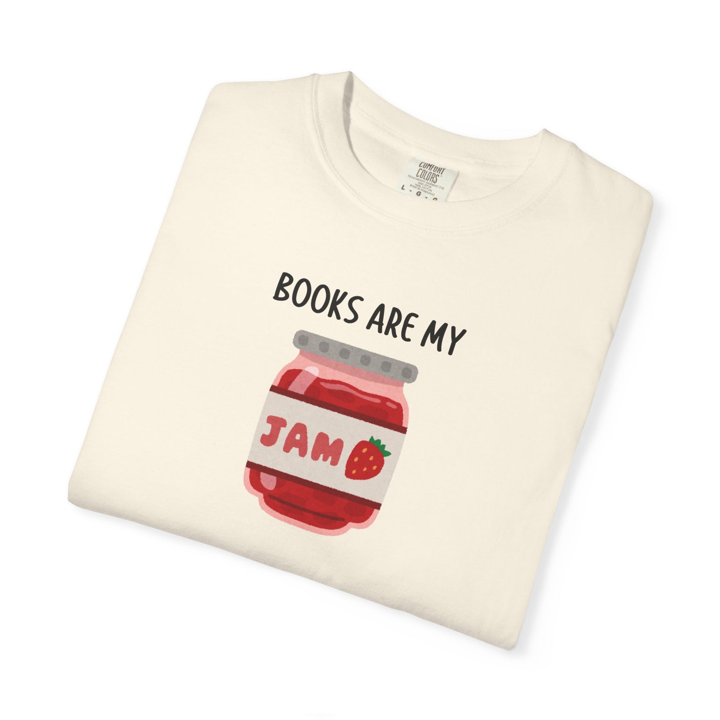 Books Are My Jam Comfort Colors Tee