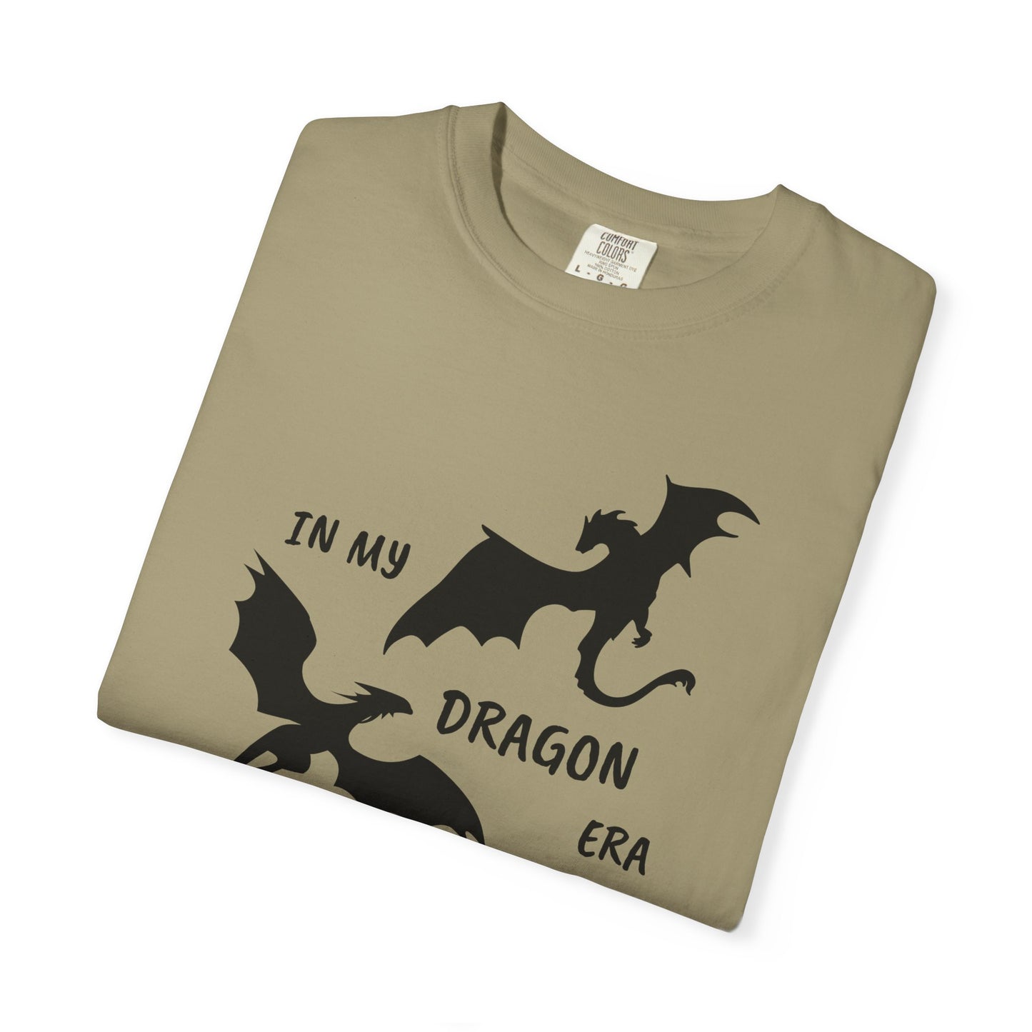In My Dragon Era Comfort Colors Tee
