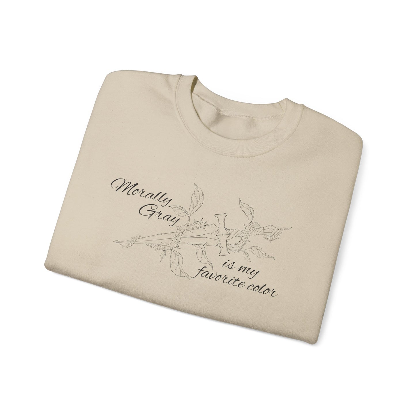 Morally Gray is My Favorite Color Crewneck Sweatshirt