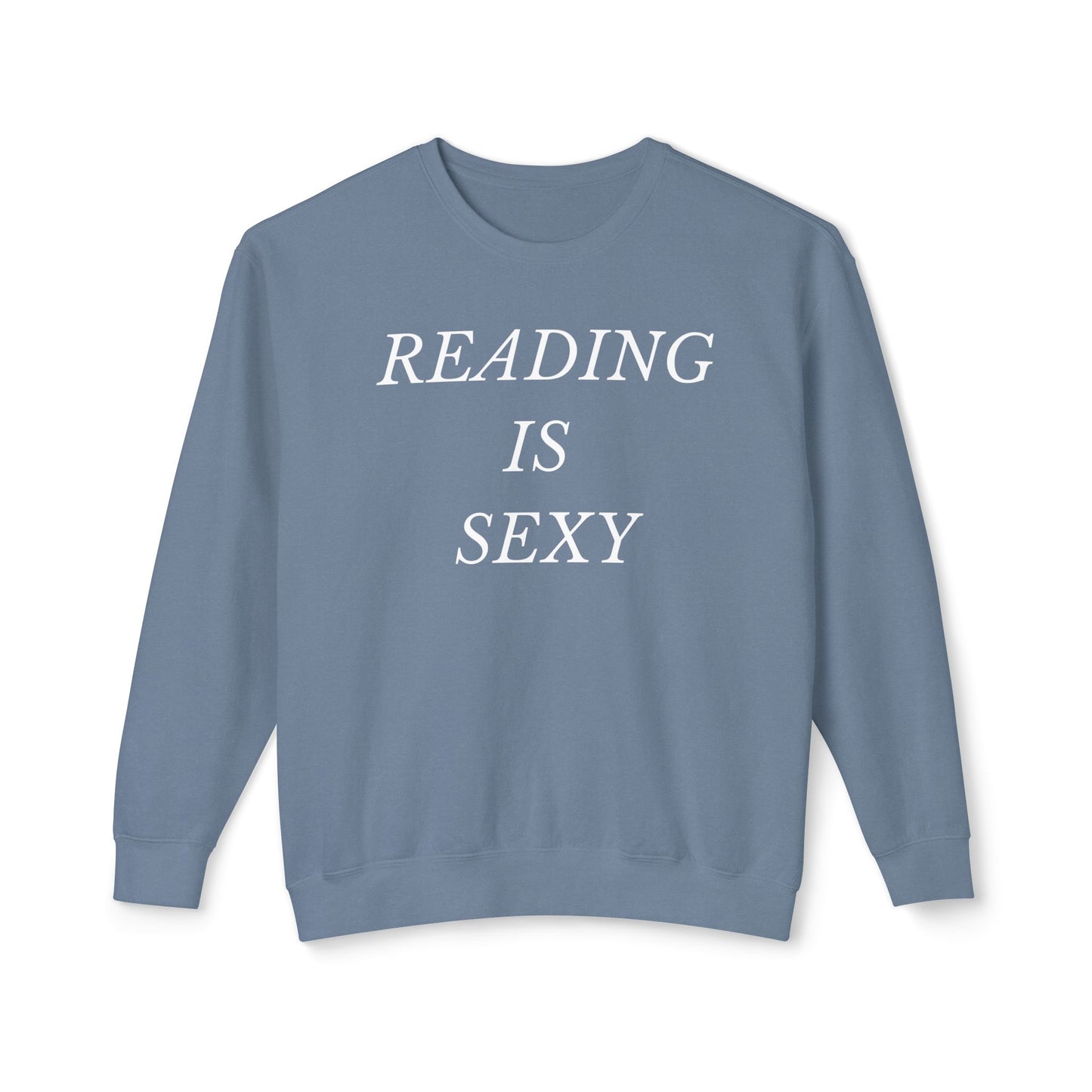 Reading is Sexy Comfort Colors Sweatshirt