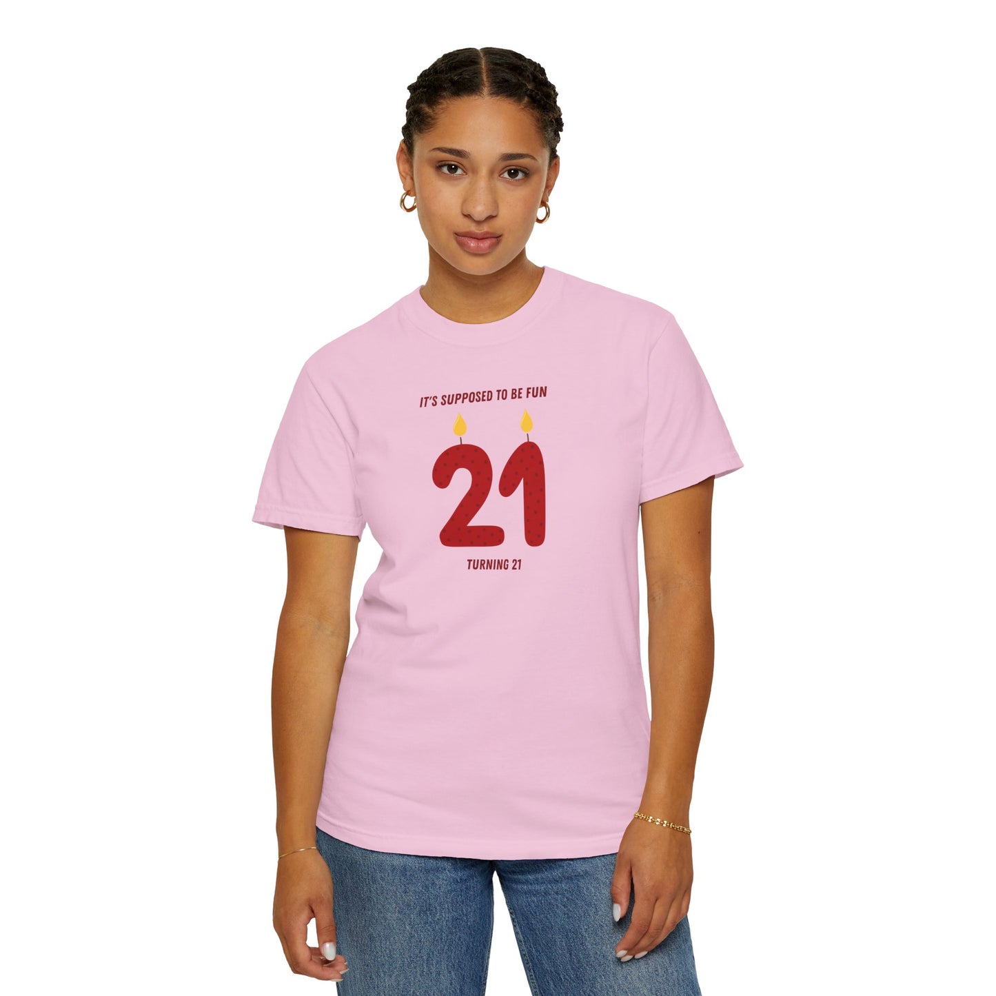 Turning 21 Comfort Colors Tee