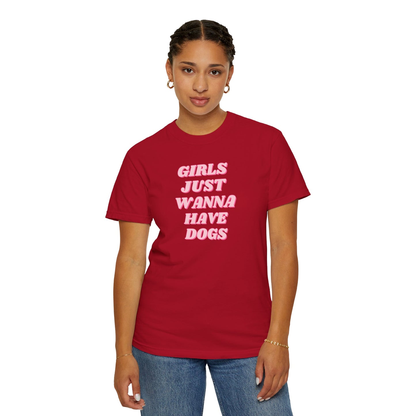 Girls Just Wanna Have Dogs Comfort Colors Tee