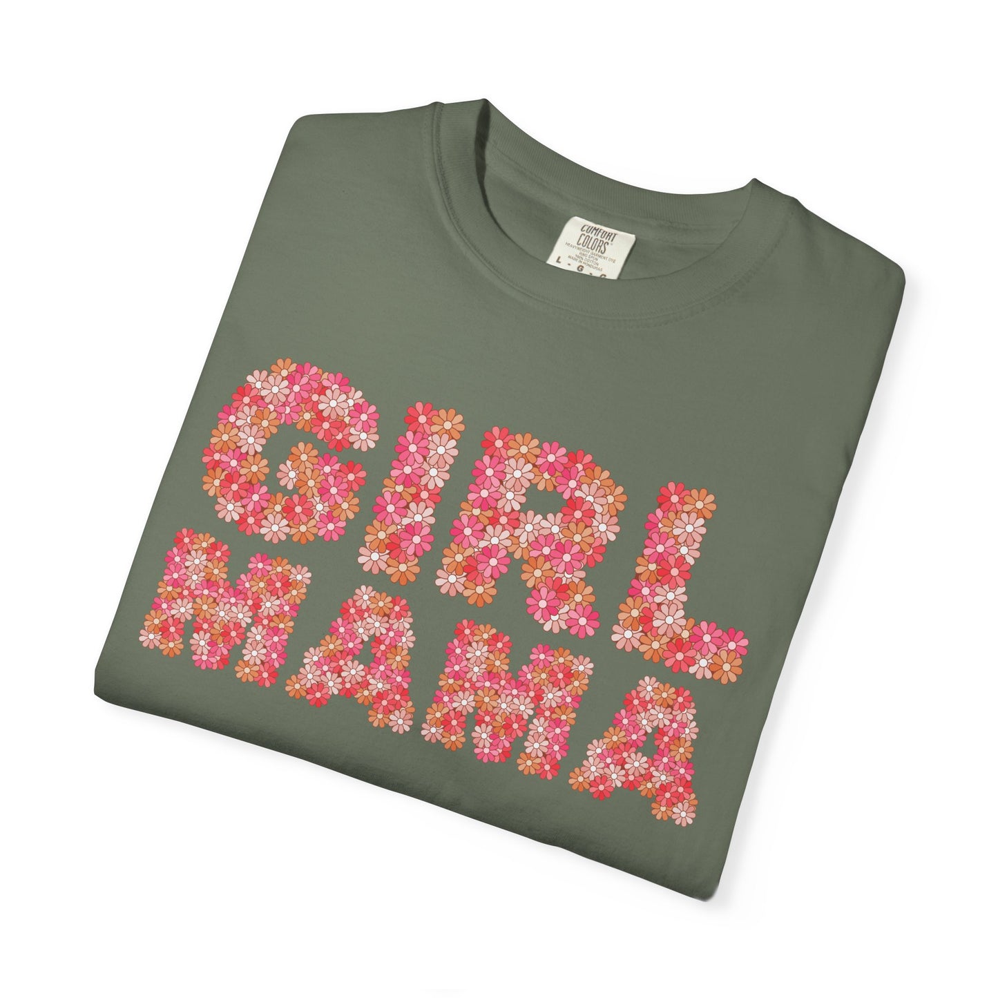 Girl Mama Floral Comfort Colors Tee