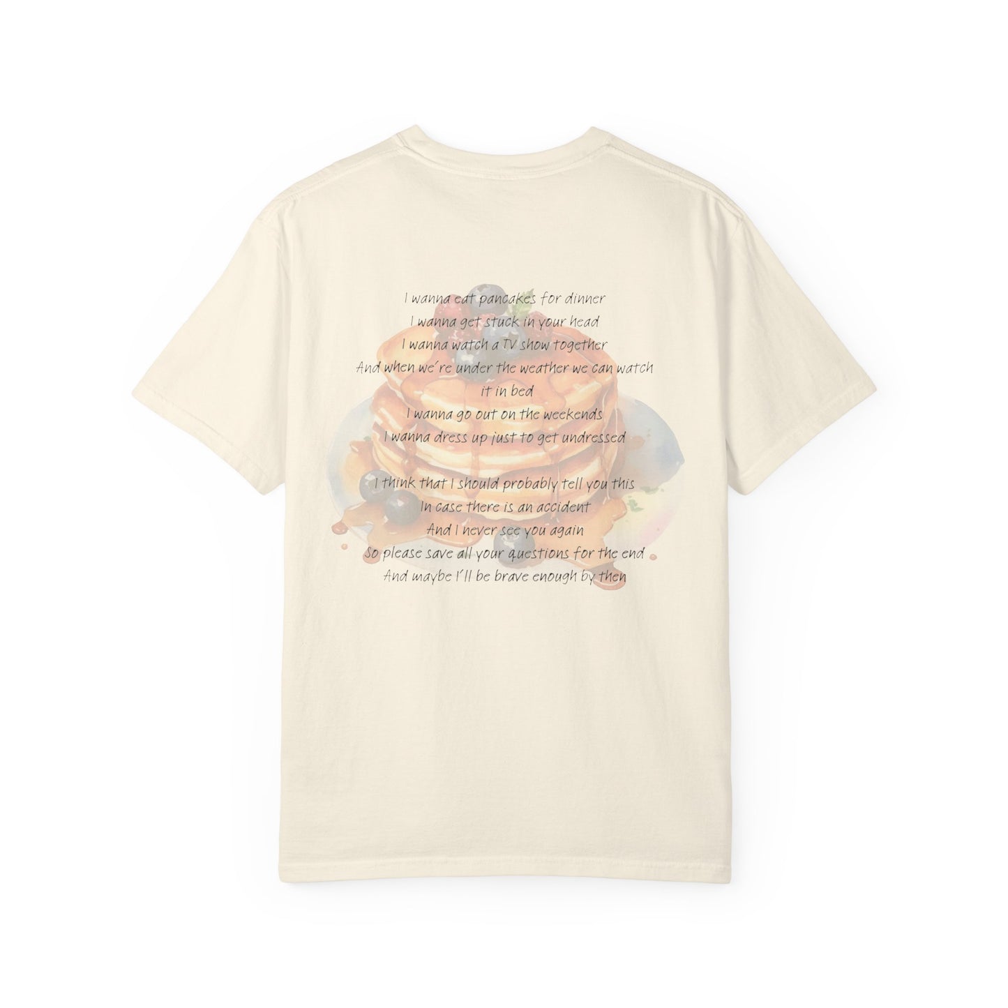Pancakes For Dinner Comfort Colors Tee