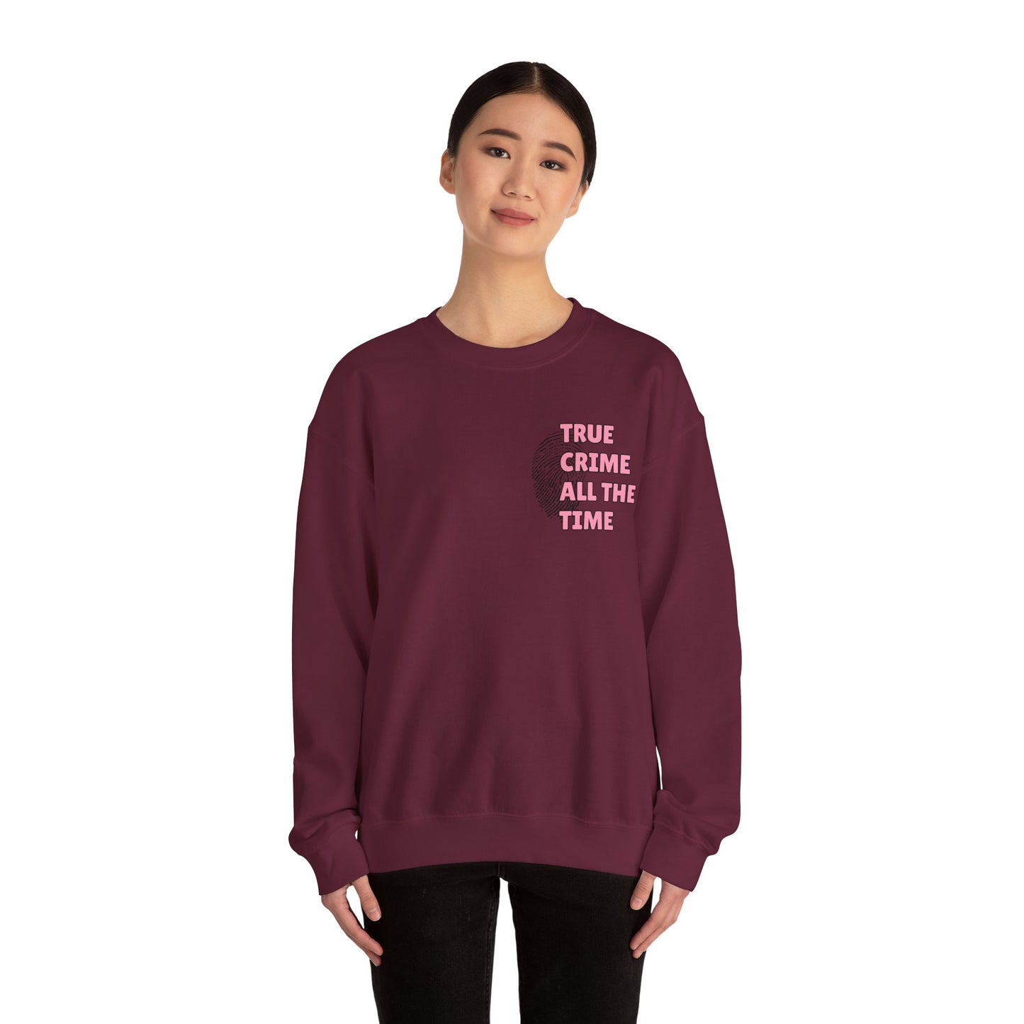 True Crime All The Time Crewneck Sweatshirt