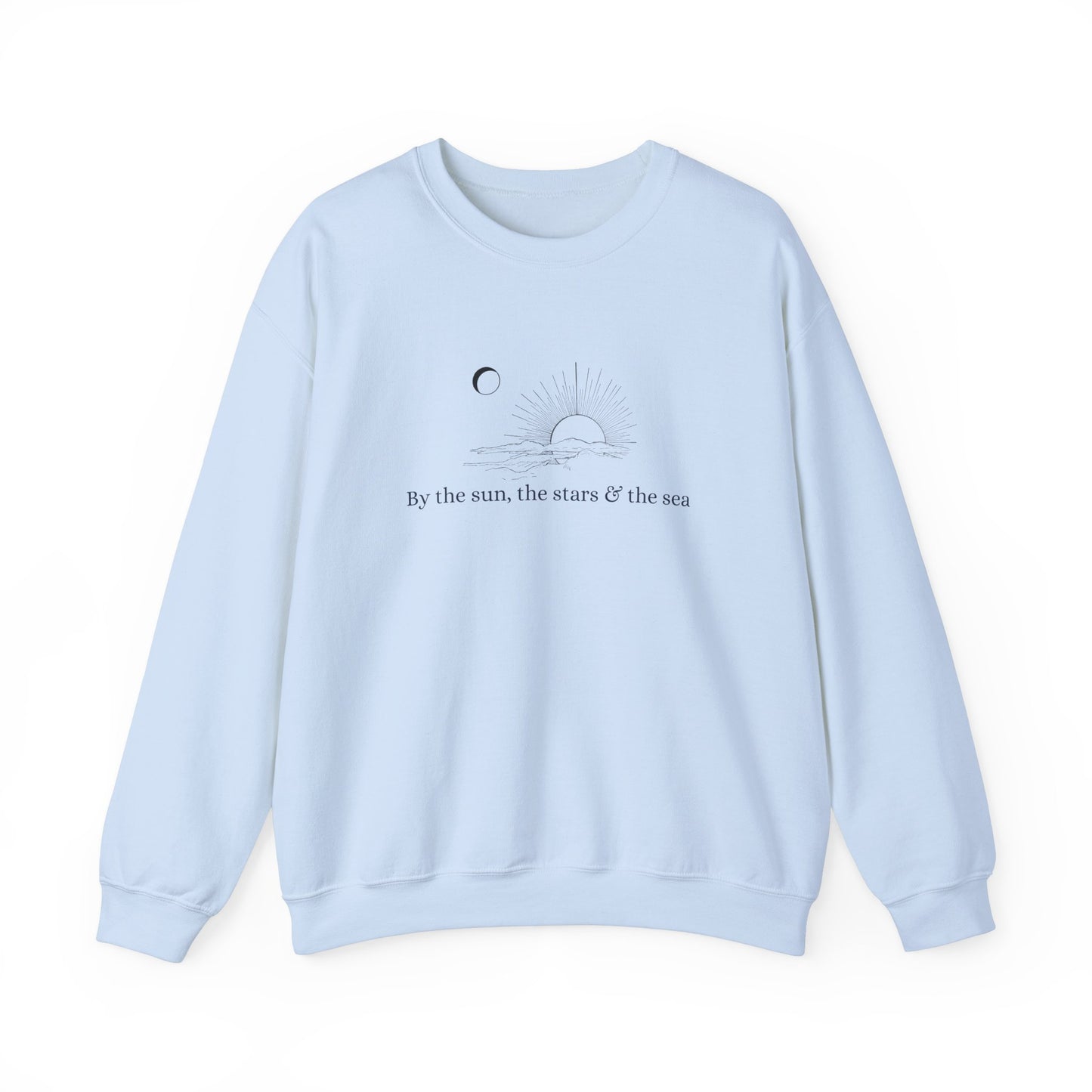 By The Sun, The Stars & The Sea Unisex Sweatshirt
