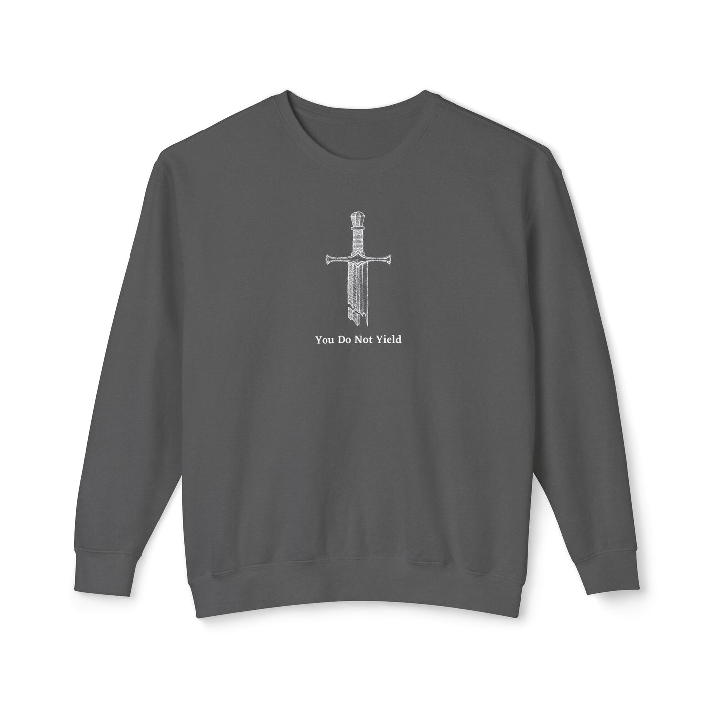 You Do Not Yield Comfort Colors Sweatshirt