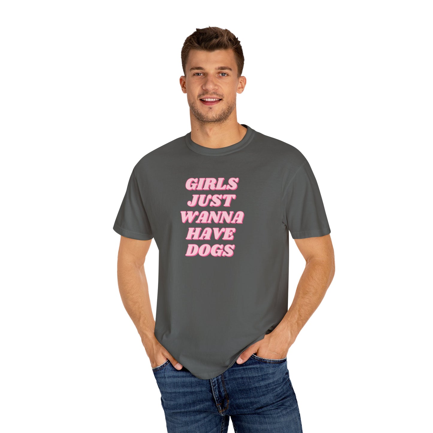 Girls Just Wanna Have Dogs Comfort Colors Tee
