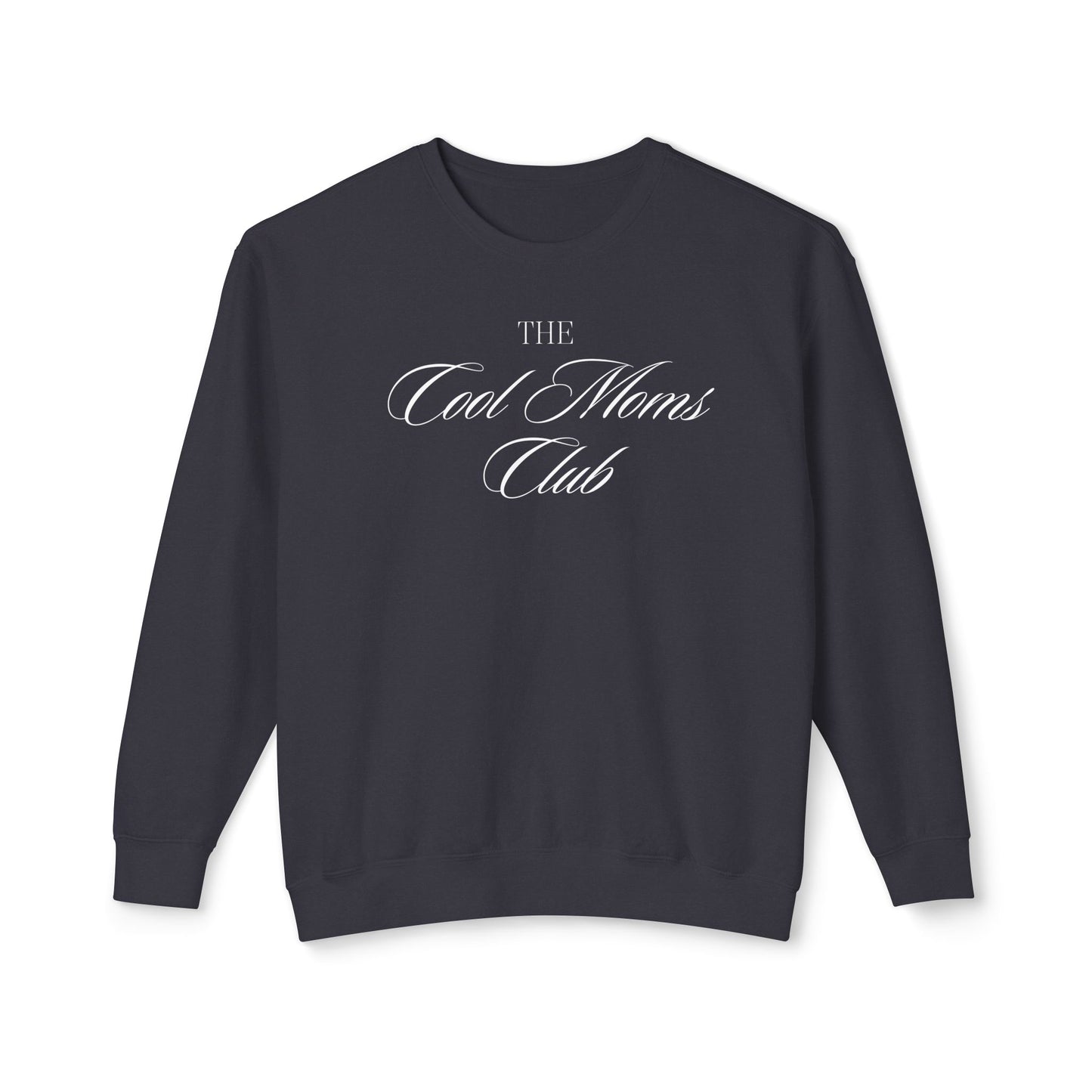 The Cool Moms Club Comfort Colors Sweatshirt