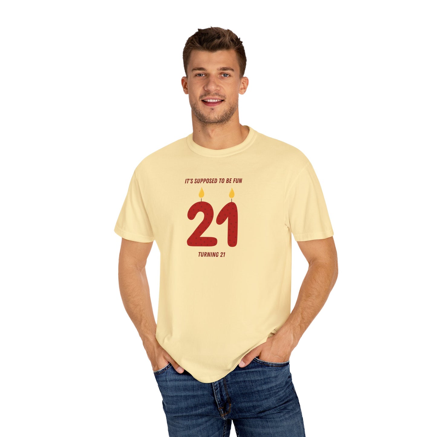 Turning 21 Comfort Colors Tee